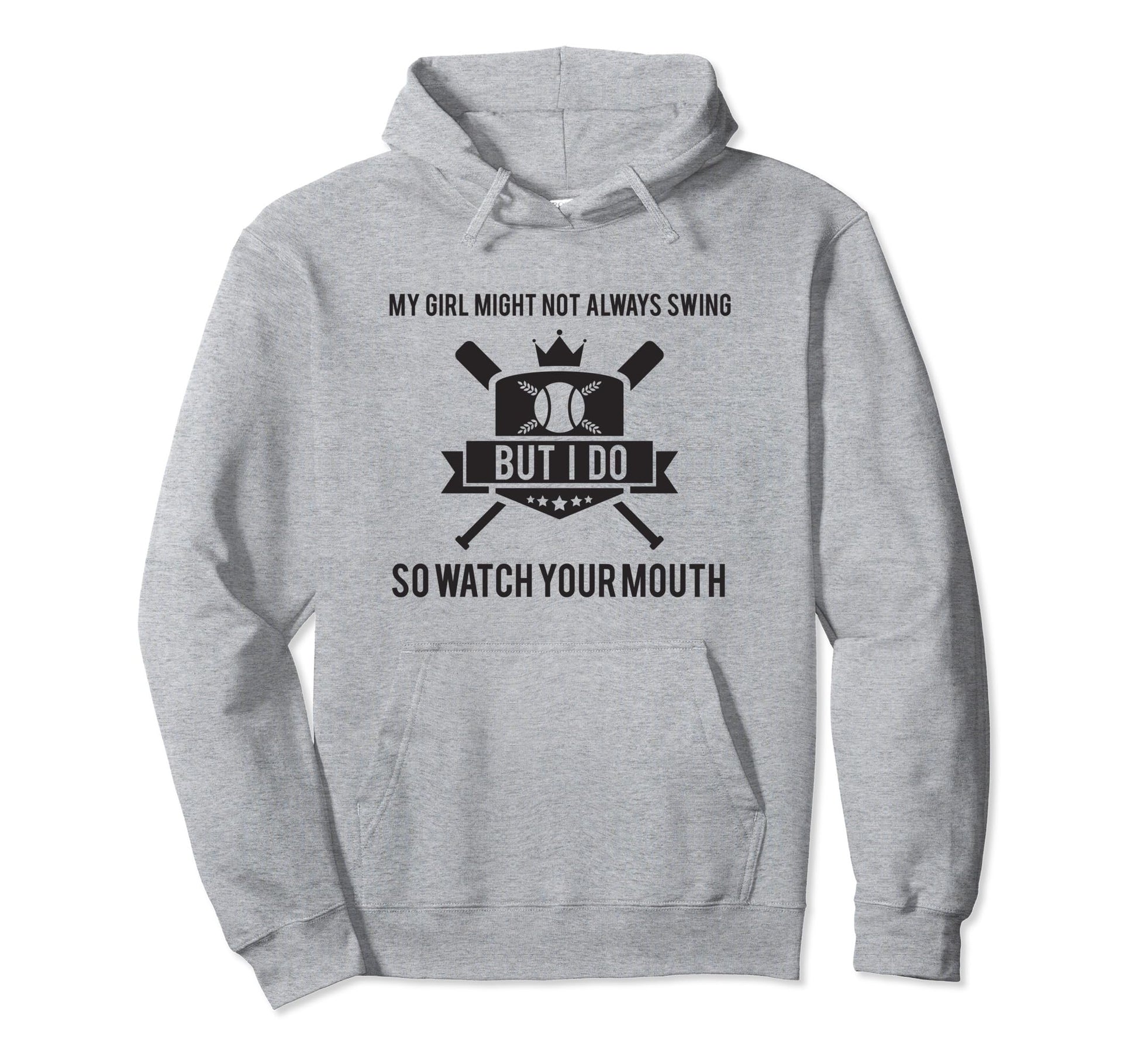 My Might Not Always Swing But I Do Hoodie - Fun Novelty Design Men Women - T-Shirt, Sweatshirt, Hoodie
