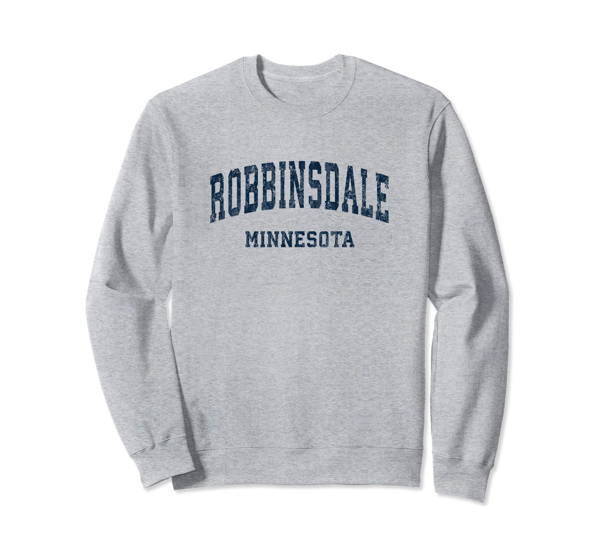 Robbinsdale Minnesota Mn Varsity Sweatshirt - Minimalist Print Unisex - T-Shirt, Sweatshirt, Hoodie
