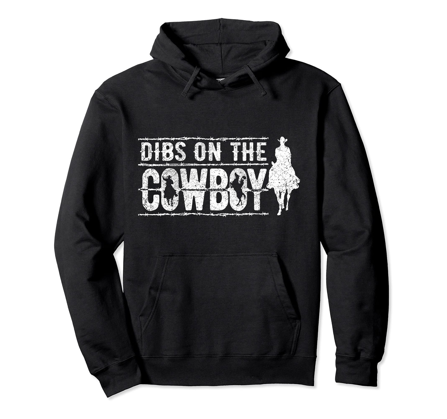 Dibs Cowboy Naughty Cowgirl Cowgirl Hoodie - Minimalist Print for Adults - T-Shirt, Sweatshirt, Hoodie