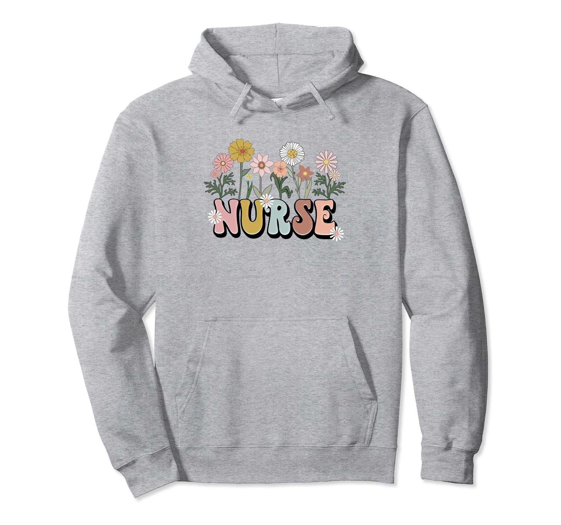 Groovy Nurse Typography Wild Flowers Hoodie - Unique Graphic for Adults - T-Shirt, Sweatshirt, Hoodie