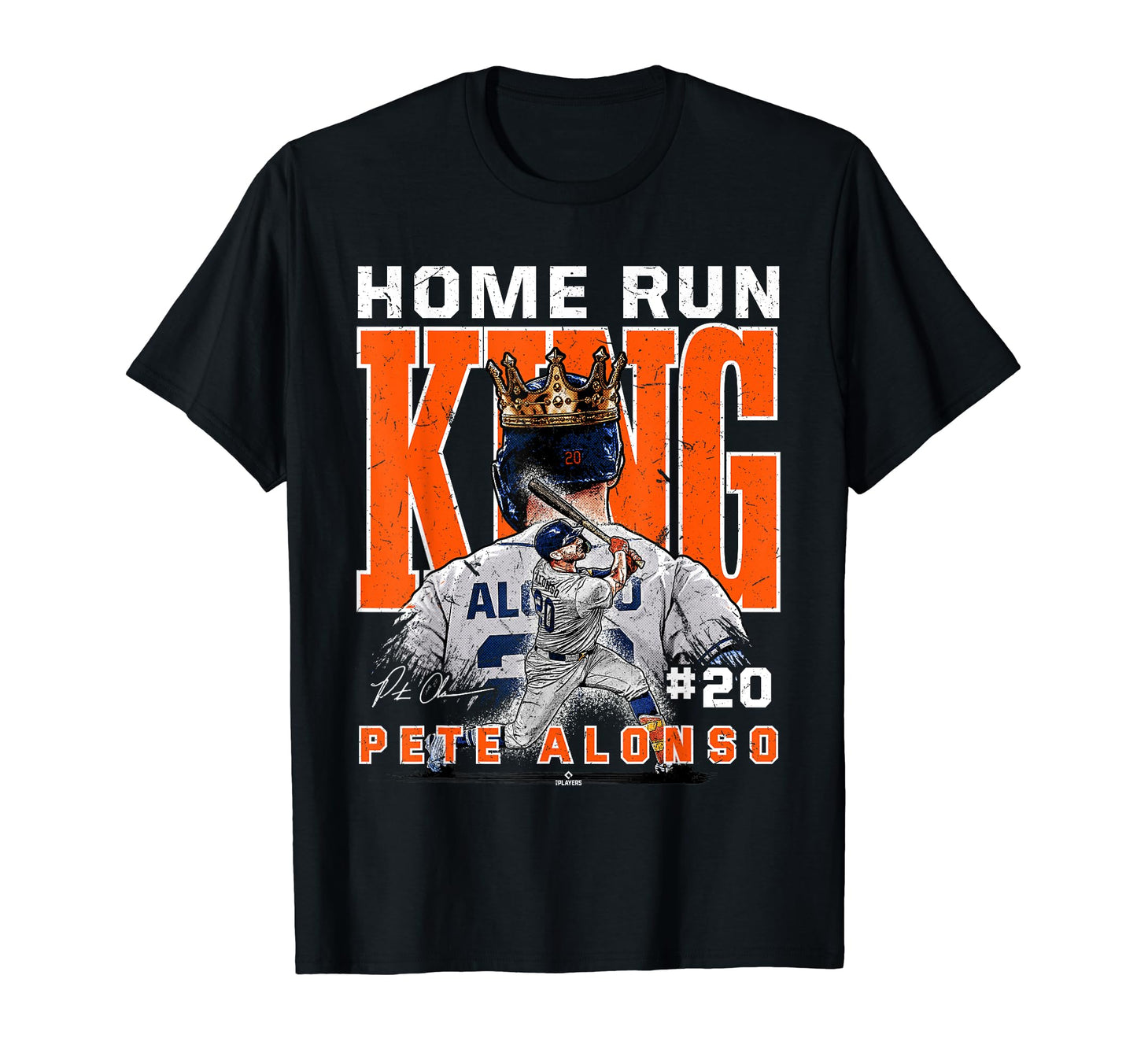 Home Run King Pete Alonso New York Mlbpa T-Shirt - Graphic Print for Adults - T-Shirt, Sweatshirt, Hoodie