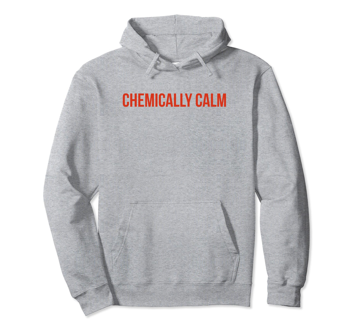 Chemically Calm Y2K Aesthetic Hoodie - Minimalist Print for Adults - T-Shirt, Sweatshirt, Hoodie
