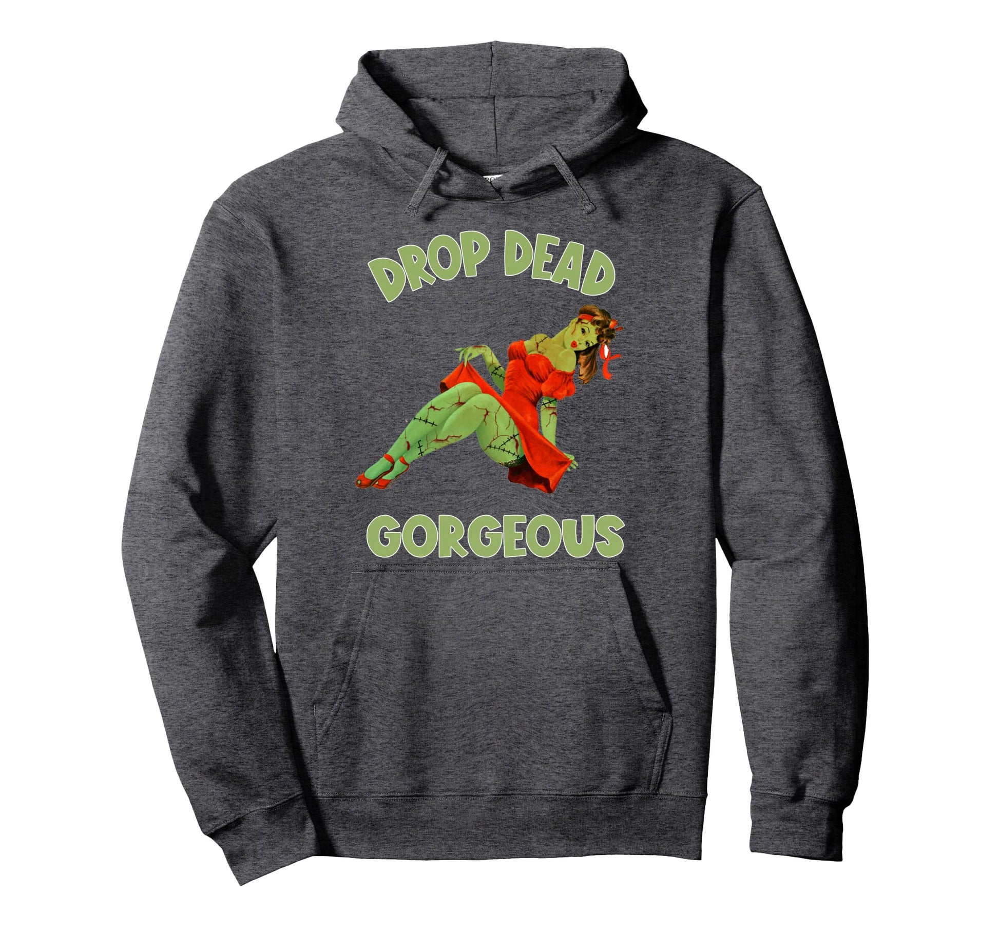 Zombie Pin Up Halloween Drop Dead Hoodie - Casual Everyday Wear Men Women - T-Shirt, Sweatshirt, Hoodie