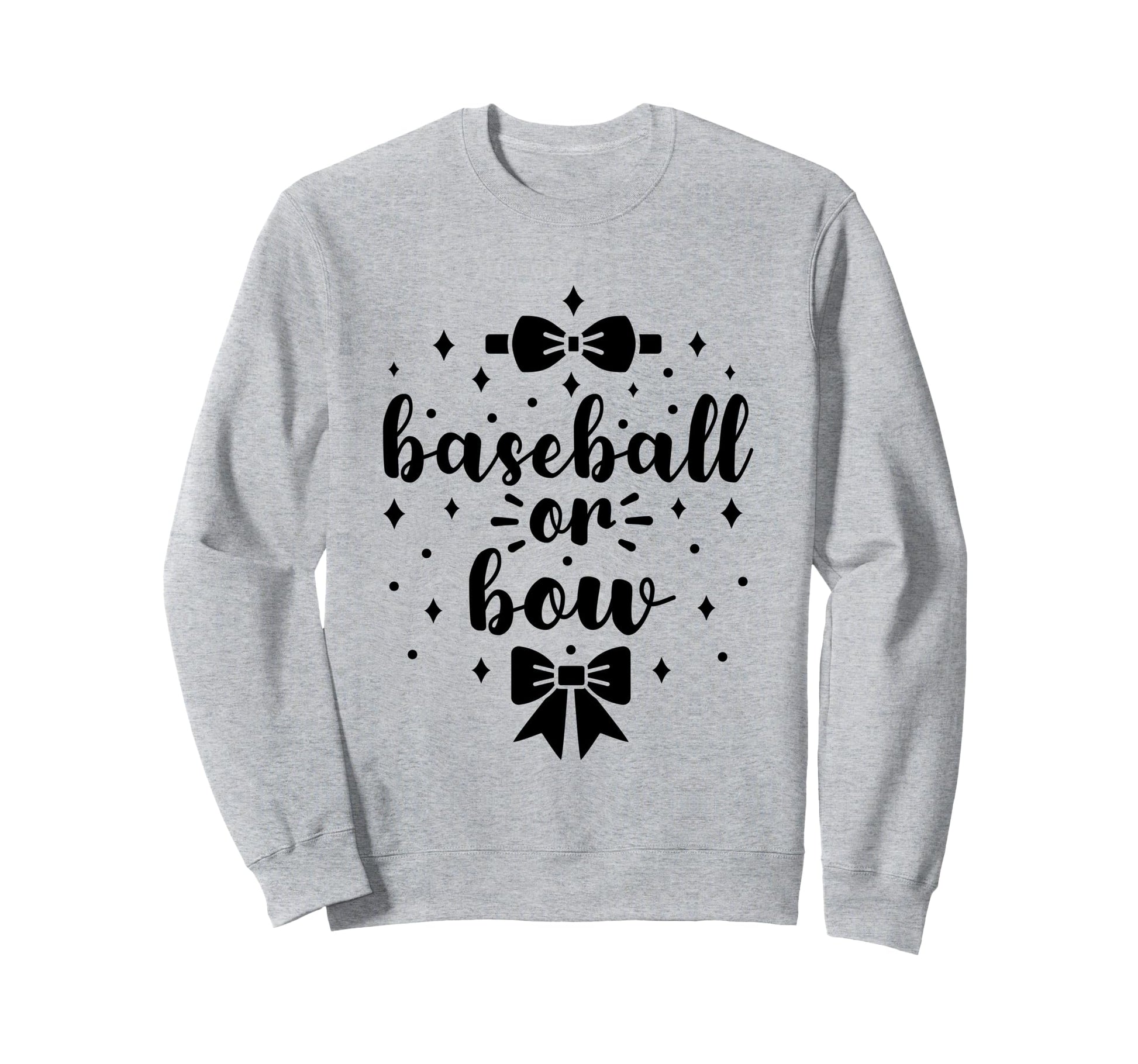 Baseball Or Bow Gender Reveal Sweatshirt - Casual Everyday Wear Men Women - T-Shirt, Sweatshirt, Hoodie