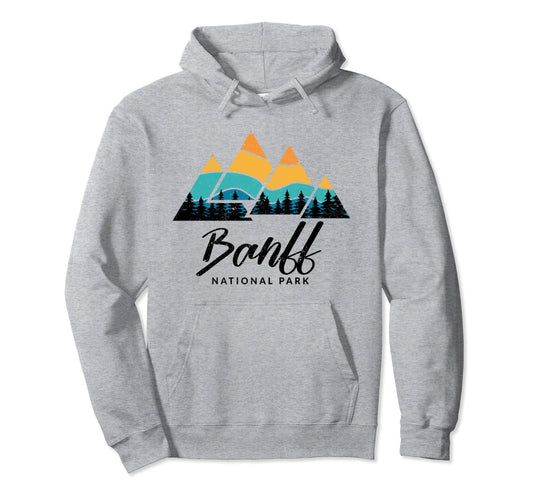 Banff Canadian National Park Souvenir Hoodie - Novelty Apparel for Adults - T-Shirt, Sweatshirt, Hoodie