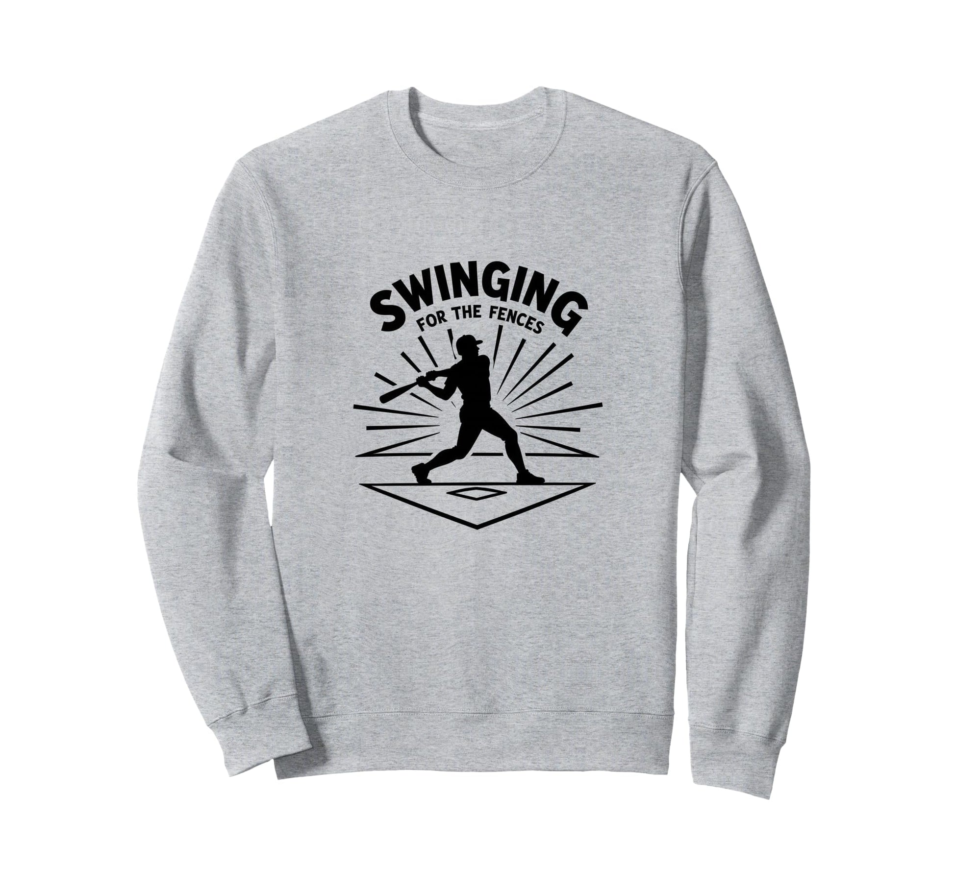 Baseball Swinging Fences Home Run Sweatshirt - Trendy Graphic Unisex - T-Shirt, Sweatshirt, Hoodie