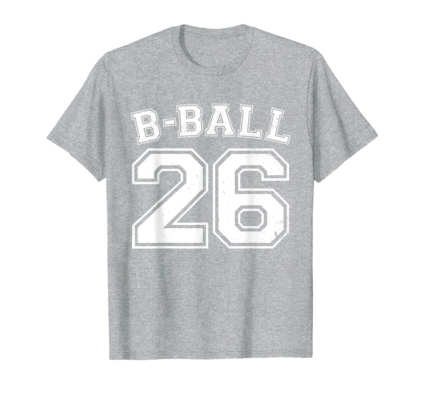 B Ball Basketball Player Number 26 T-Shirt - Graphic Print for Adults - T-Shirt, Sweatshirt, Hoodie