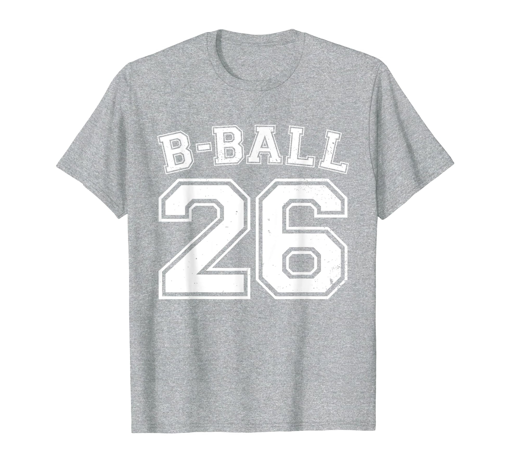 B Ball Basketball Player Number 26 T-Shirt - Graphic Print for Adults - T-Shirt, Sweatshirt, Hoodie