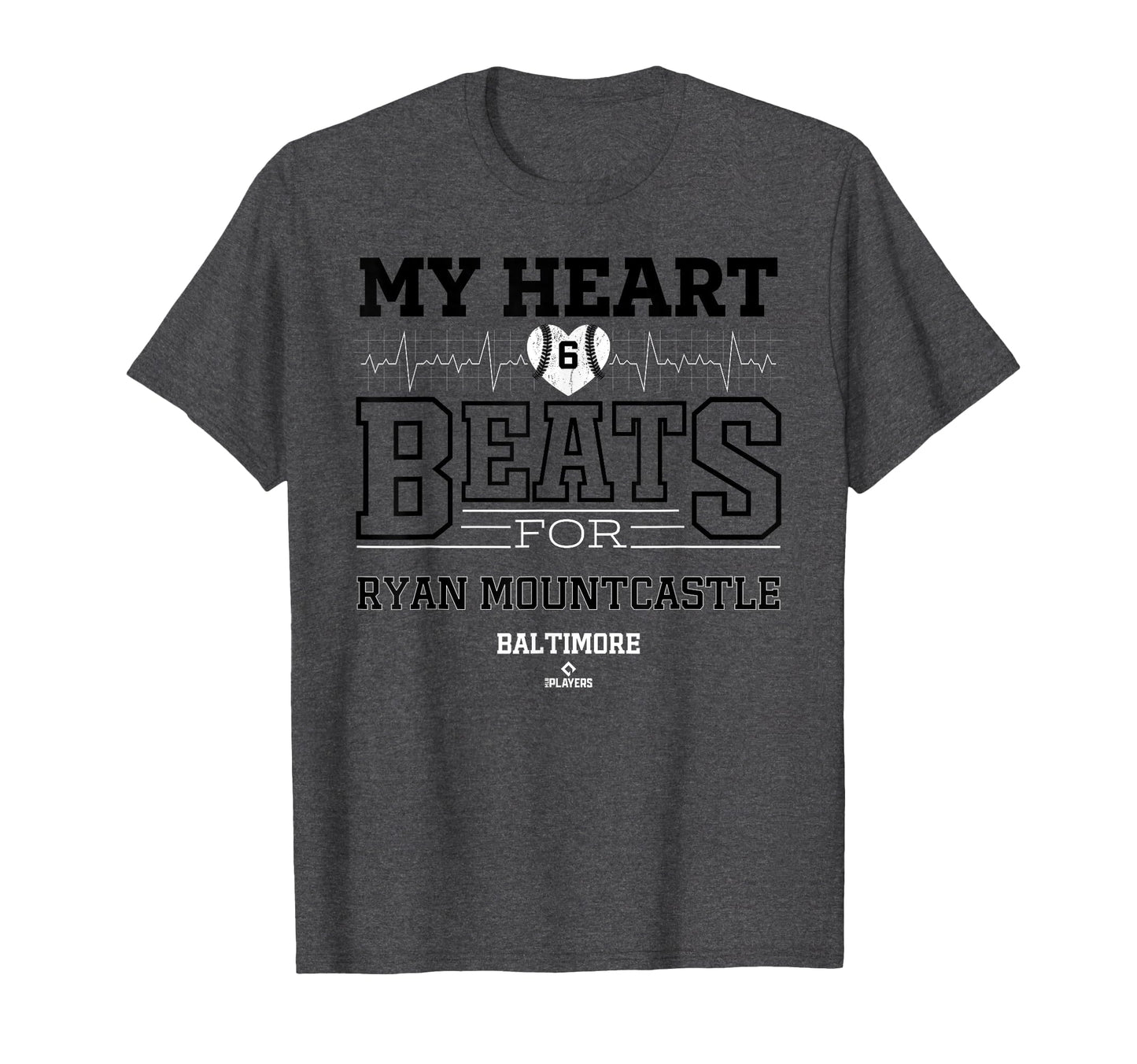 My Heart Beats Ryan Mountcastle T-Shirt - Casual Everyday Wear for Adults - T-Shirt, Sweatshirt, Hoodie