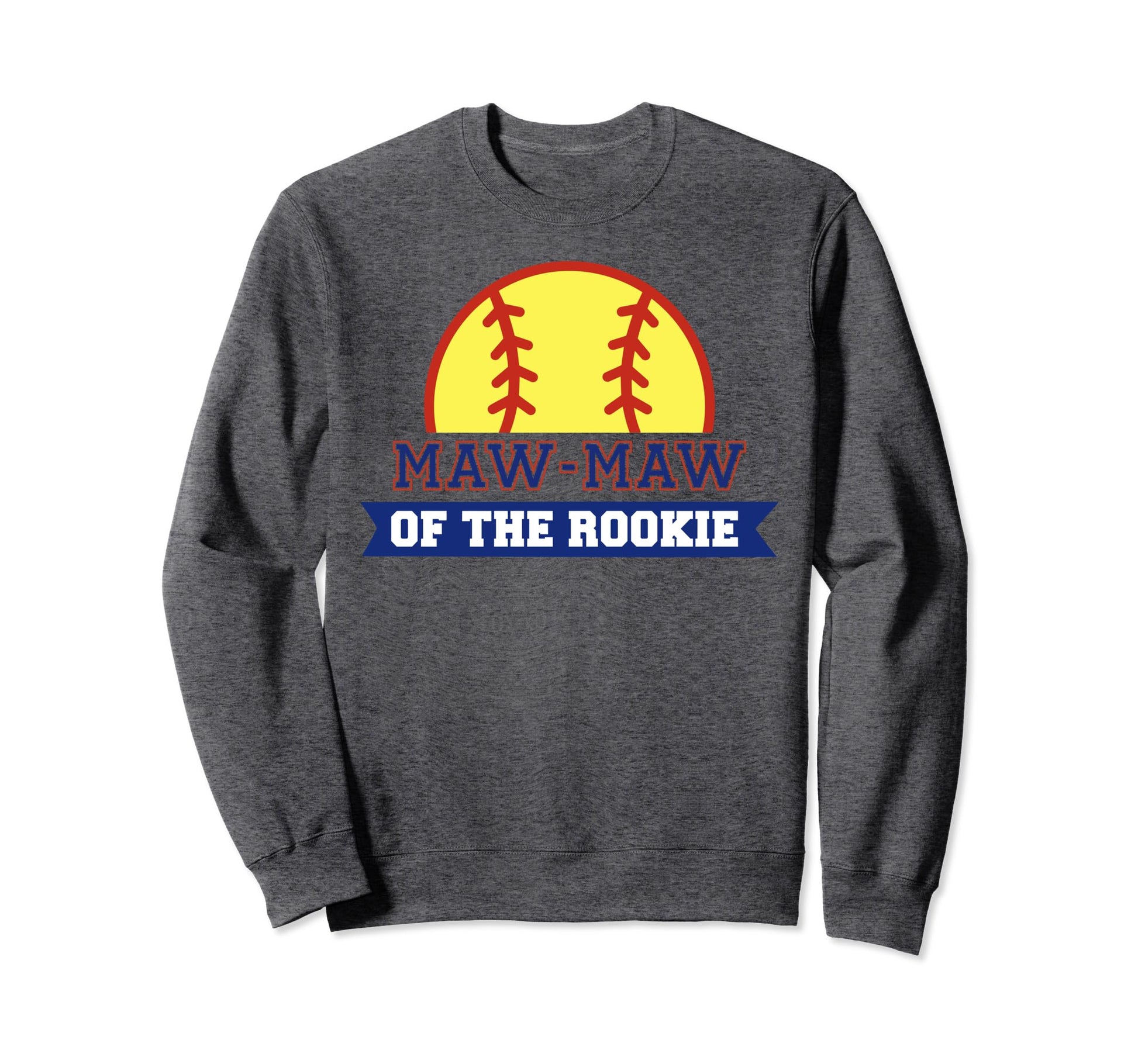 Maw Maw Rookie 1St Birthday Softball Sweatshirt - Minimalist Print Unisex - T-Shirt, Sweatshirt, Hoodie