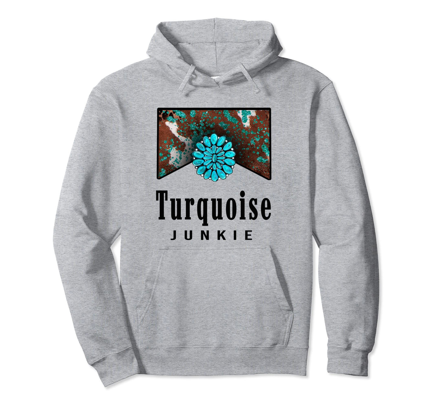 Turquoise Junkie Western Turquoise Hoodie - Minimalist Print Men Women - T-Shirt, Sweatshirt, Hoodie