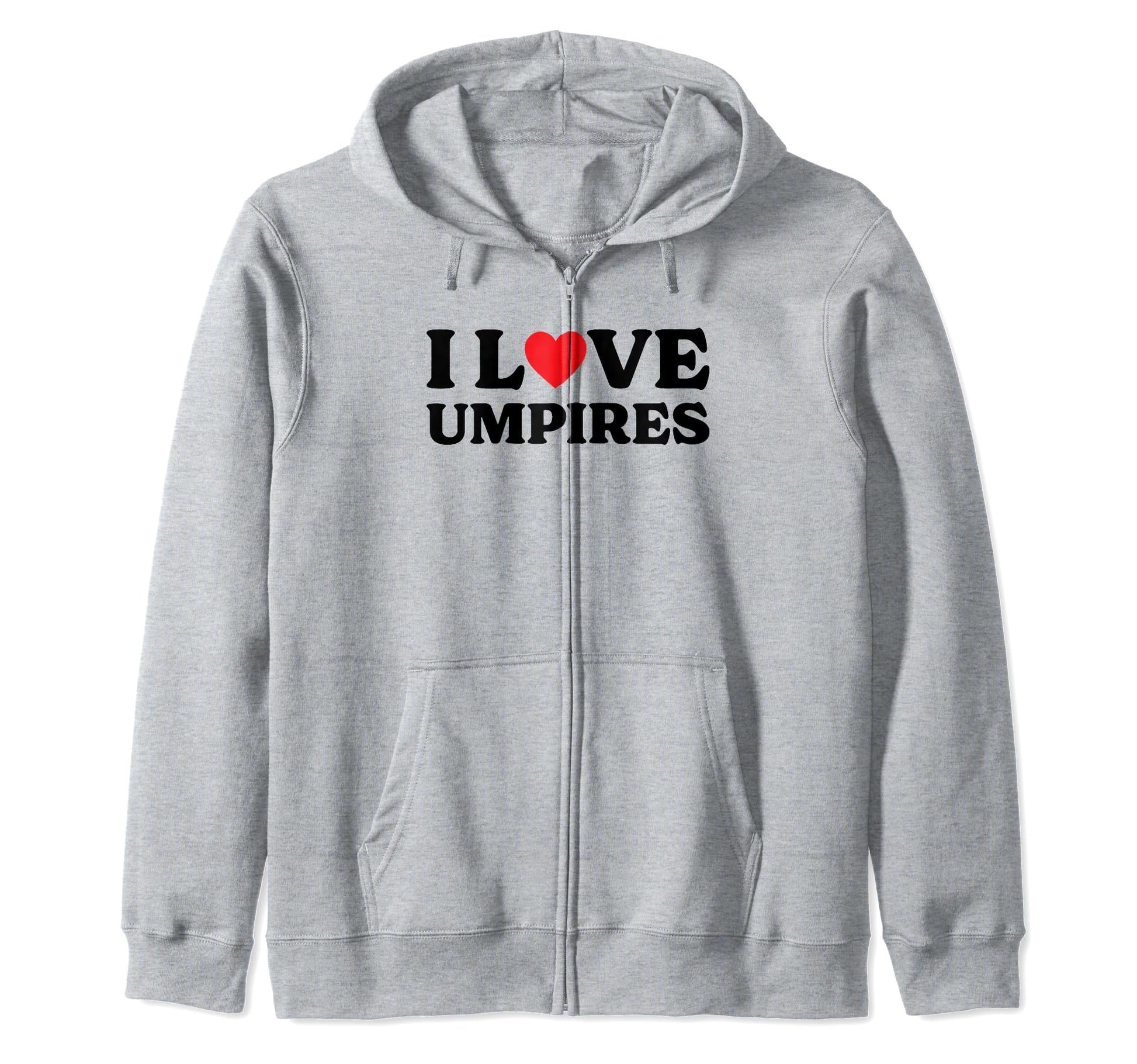 I Heart Umpires Baseball Sports Umpire Hoodie - Trendy Graphic for Adults - T-Shirt, Sweatshirt, Hoodie