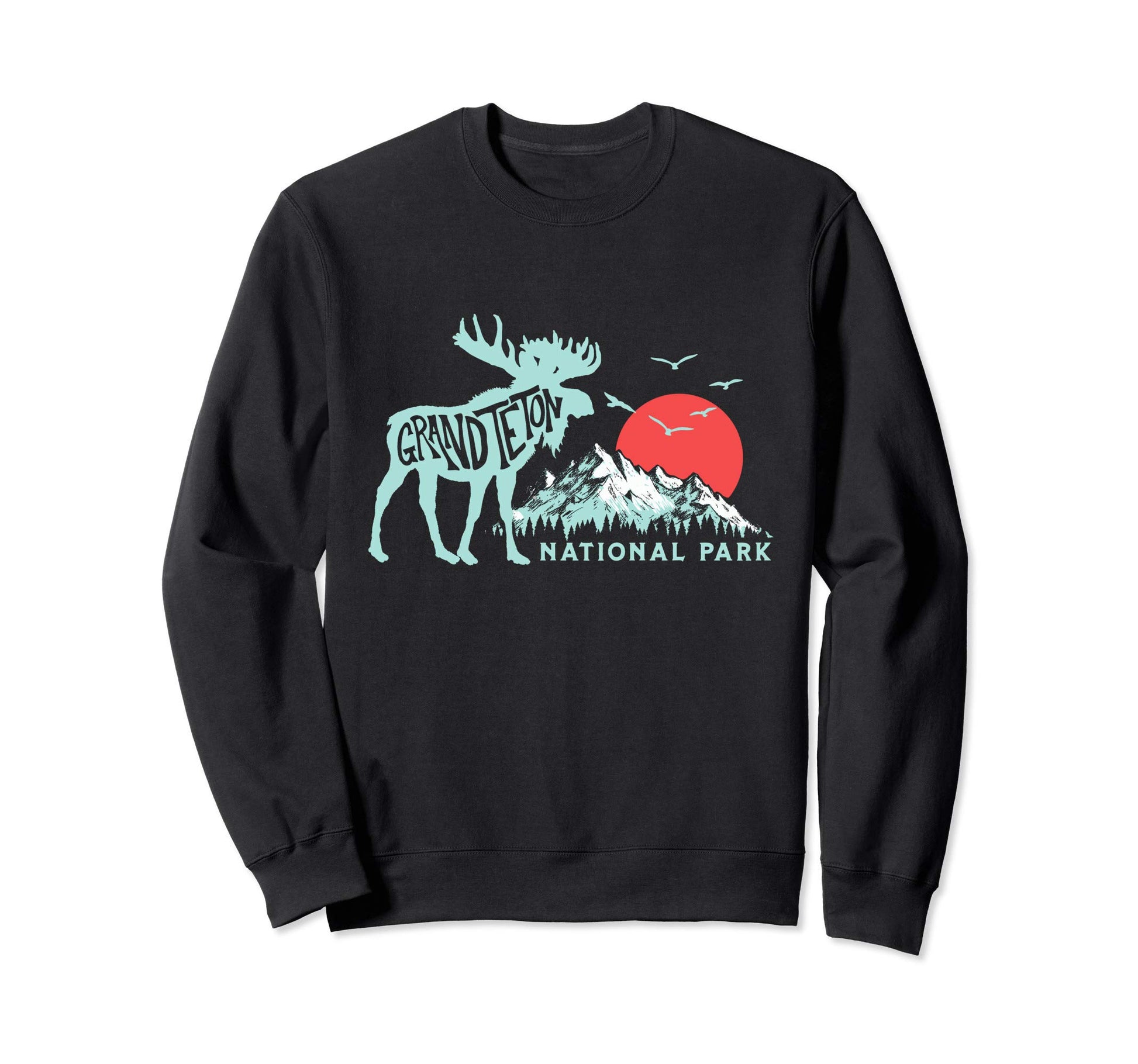 Grand Teton National Park Moose Sweatshirt - Casual Everyday Wear Unisex - T-Shirt, Sweatshirt, Hoodie