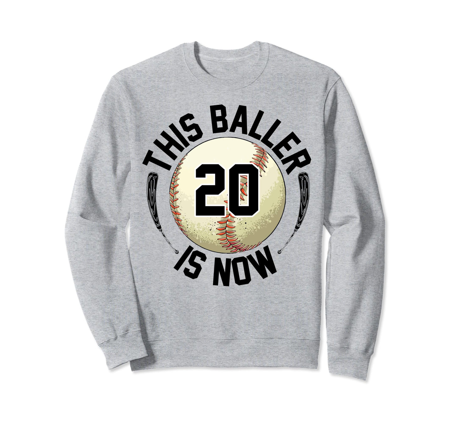 This Baller Is Now 20 Baseball Sweatshirt - Aesthetic Graphic for Adults - T-Shirt, Sweatshirt, Hoodie
