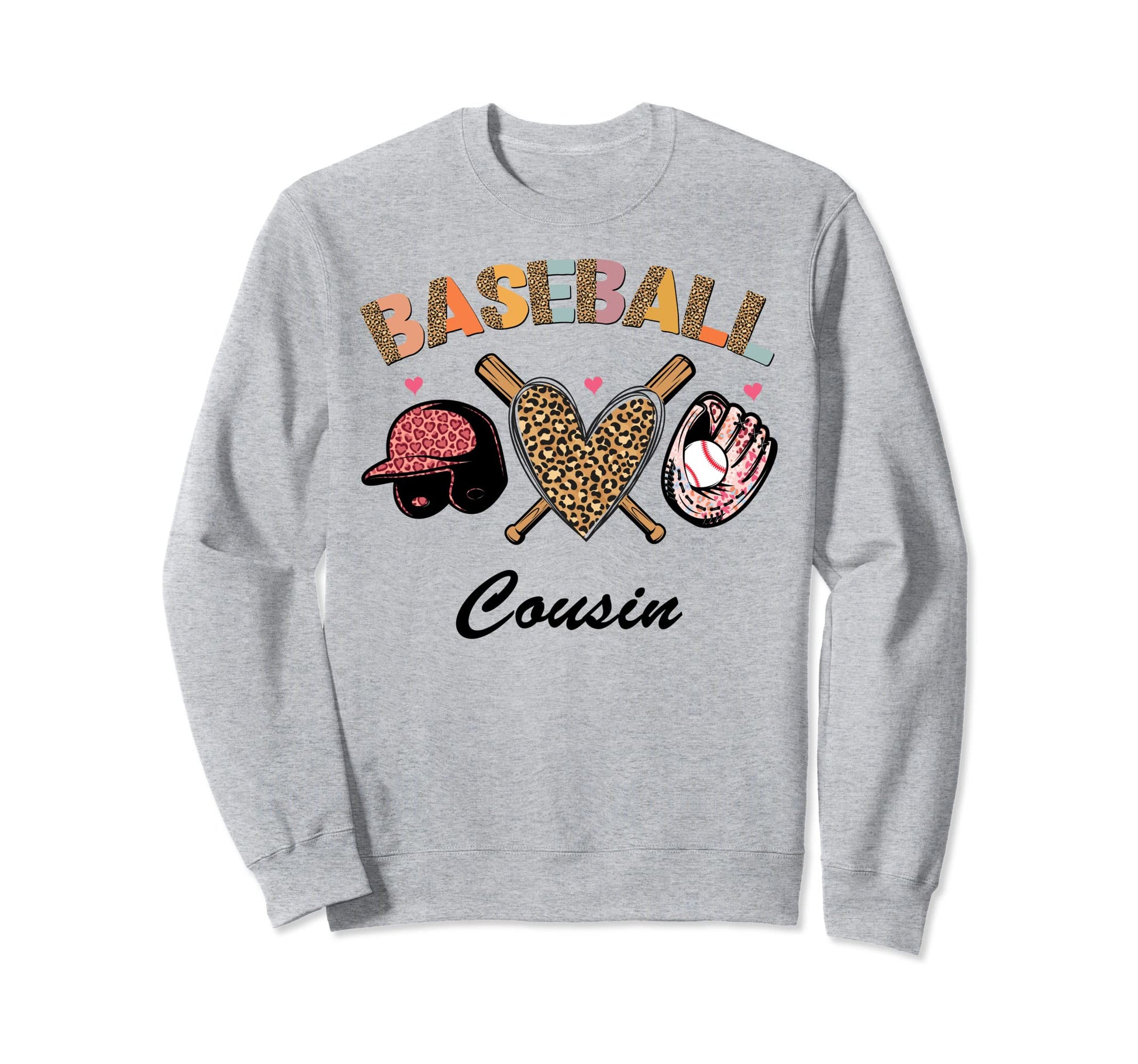Baseball Cousin Leopard Heart Sweatshirt - Fun Novelty Design for Adults - T-Shirt, Sweatshirt, Hoodie