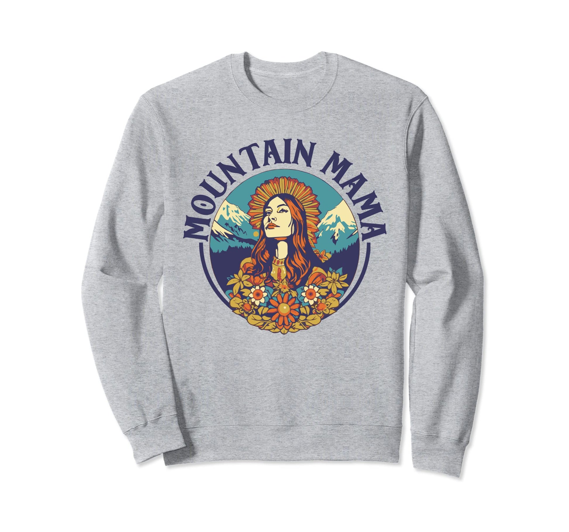 Groovy Mountain Mama Hippie Sweatshirt - Casual Everyday Wear Men Women - T-Shirt, Sweatshirt, Hoodie
