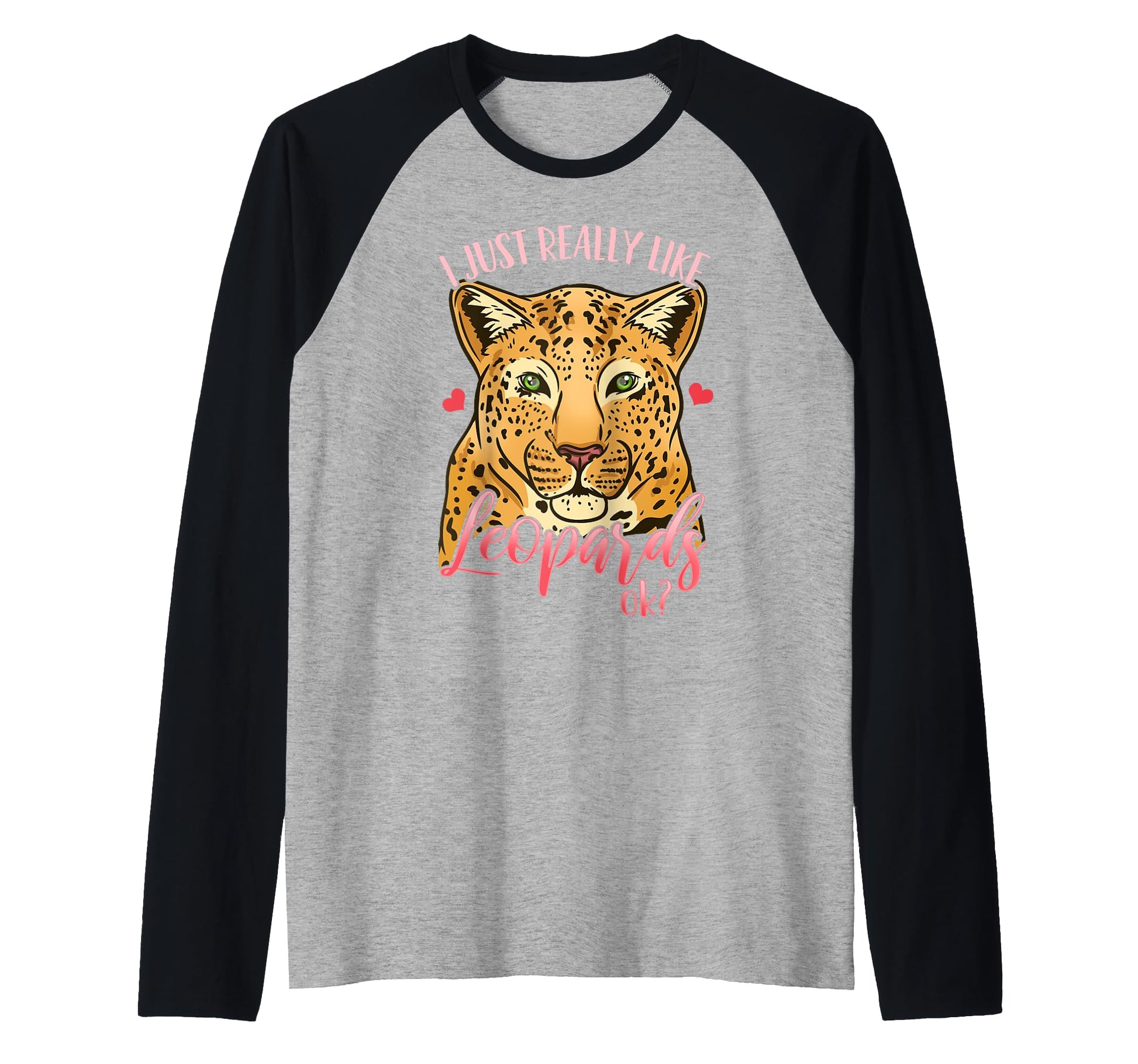I Just Really Like Leopards Ok Hoodie - Minimalist Print for Adults - T-Shirt, Sweatshirt, Hoodie