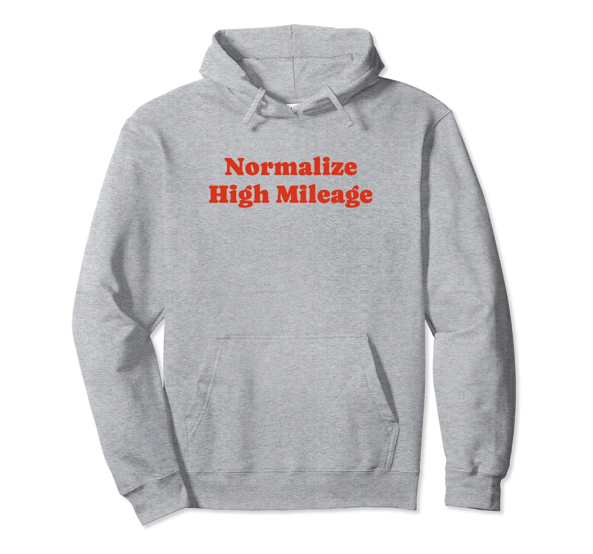 Normalize High Mileage Funny Y2K Hoodie - Streetwear Style Men Women - T-Shirt, Sweatshirt, Hoodie