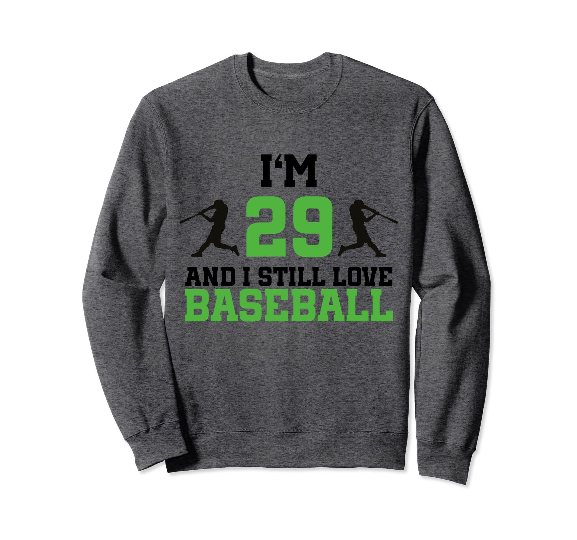29Th Birthday Baseball 29 Sweatshirt - Casual Everyday Wear Men Women - T-Shirt, Sweatshirt, Hoodie