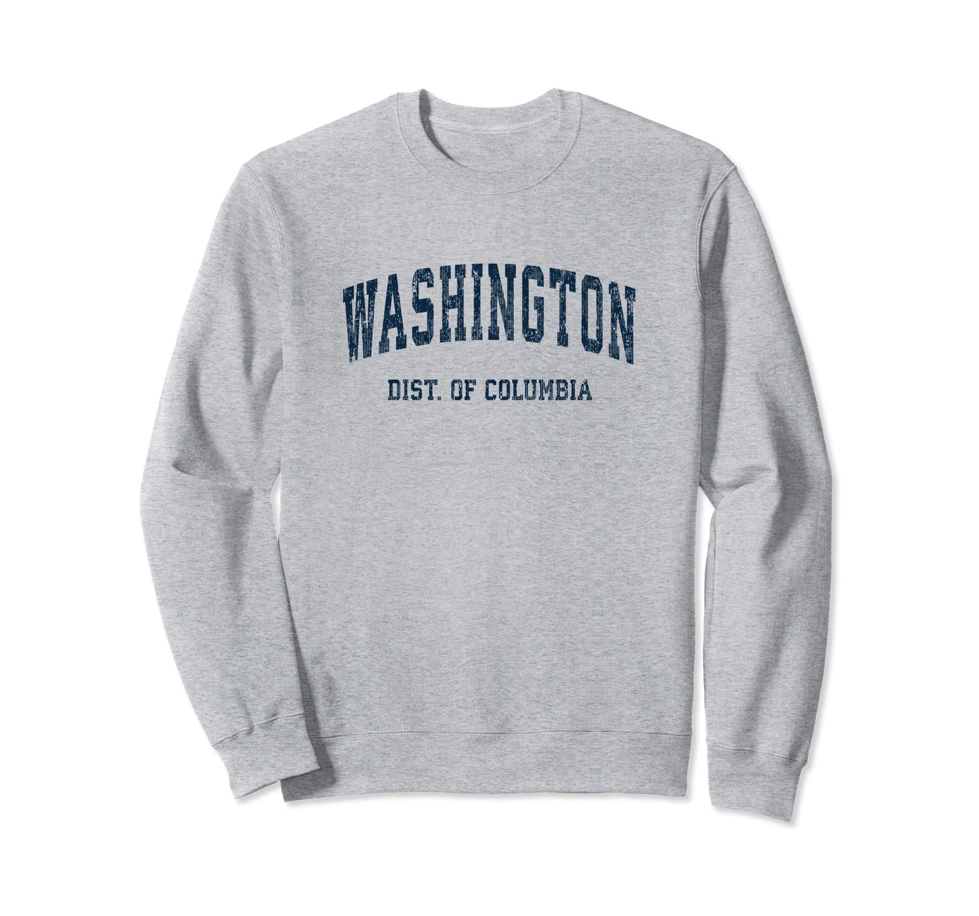 Washington District Columbia Dc Sweatshirt - Streetwear Style for Adults - T-Shirt, Sweatshirt, Hoodie