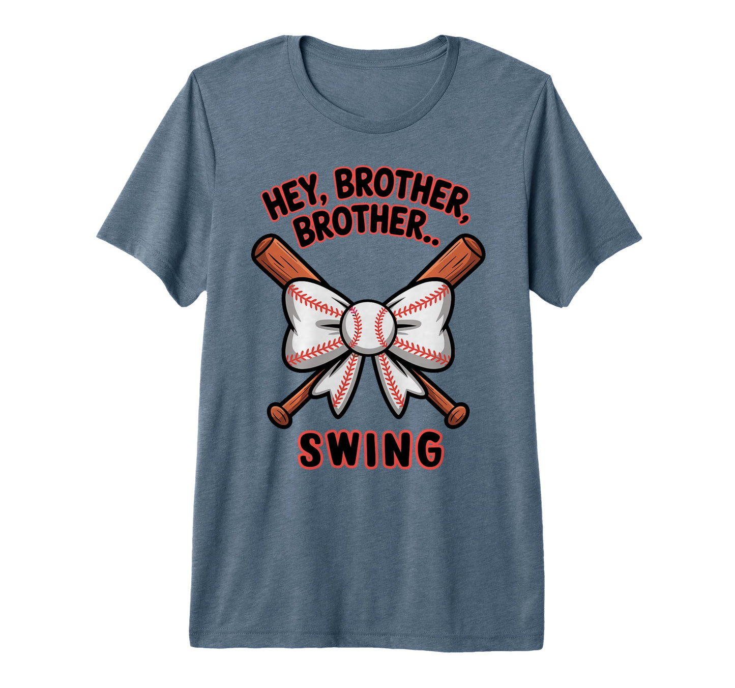 Hey Brother Brother Swing Funny T-Shirt - Graphic Print for Adults - T-Shirt, Sweatshirt, Hoodie
