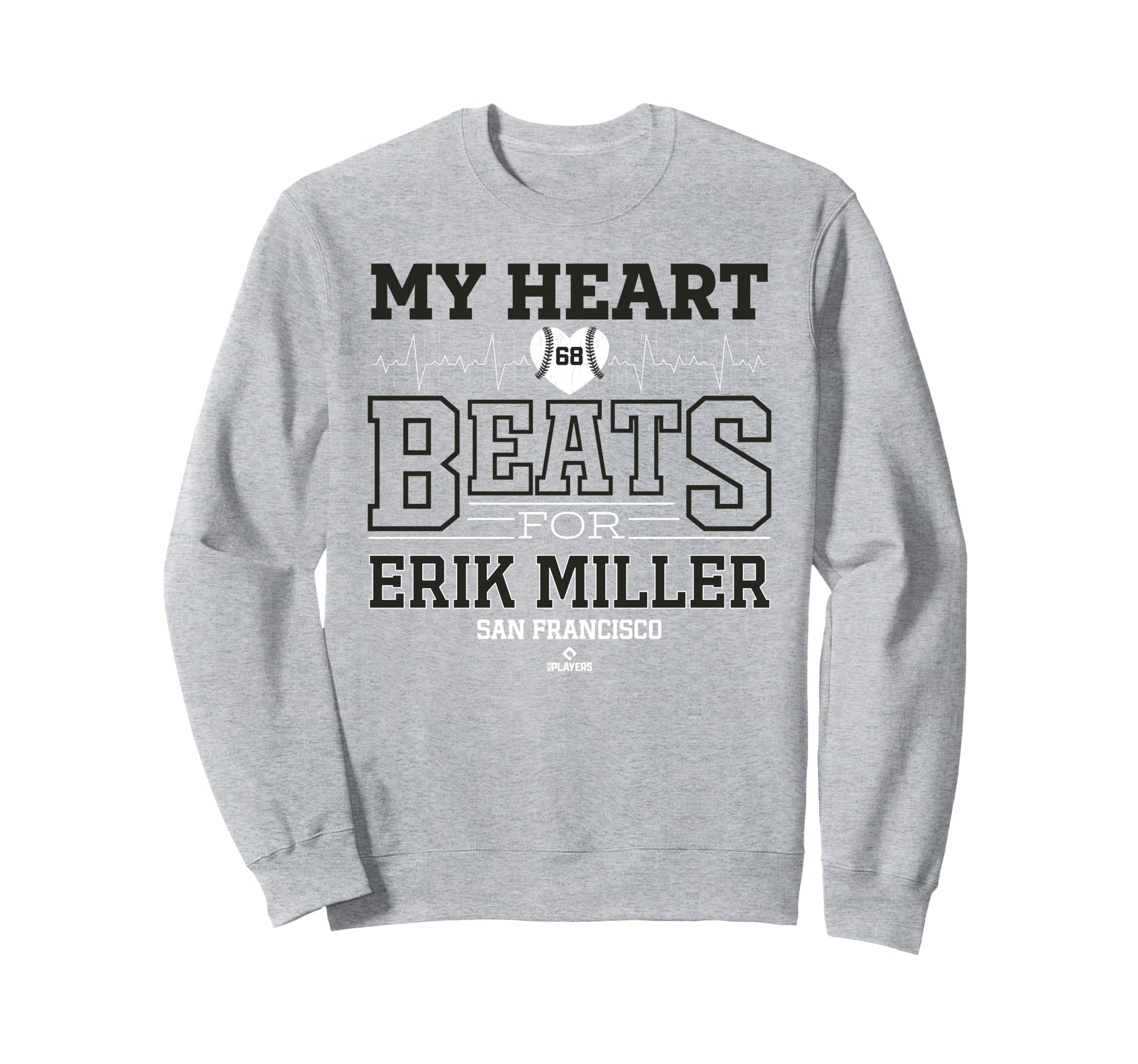 My Heart Beats Erik Miller San Sweatshirt - Fun Novelty Design Unisex - T-Shirt, Sweatshirt, Hoodie