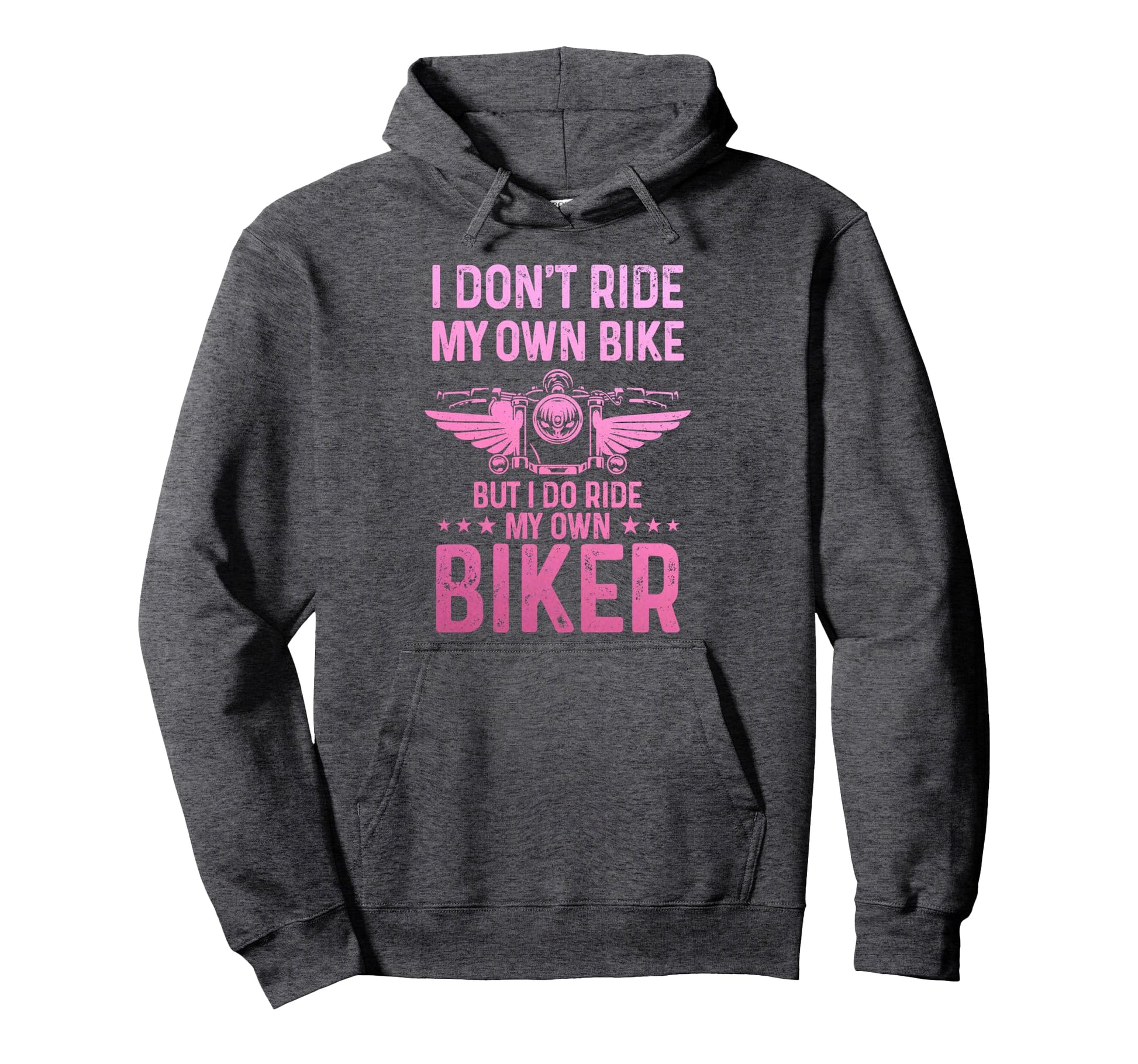 Biker Wife I Ride My Own Biker Funny Hoodie - Graphic Print Unisex - T-Shirt, Sweatshirt, Hoodie