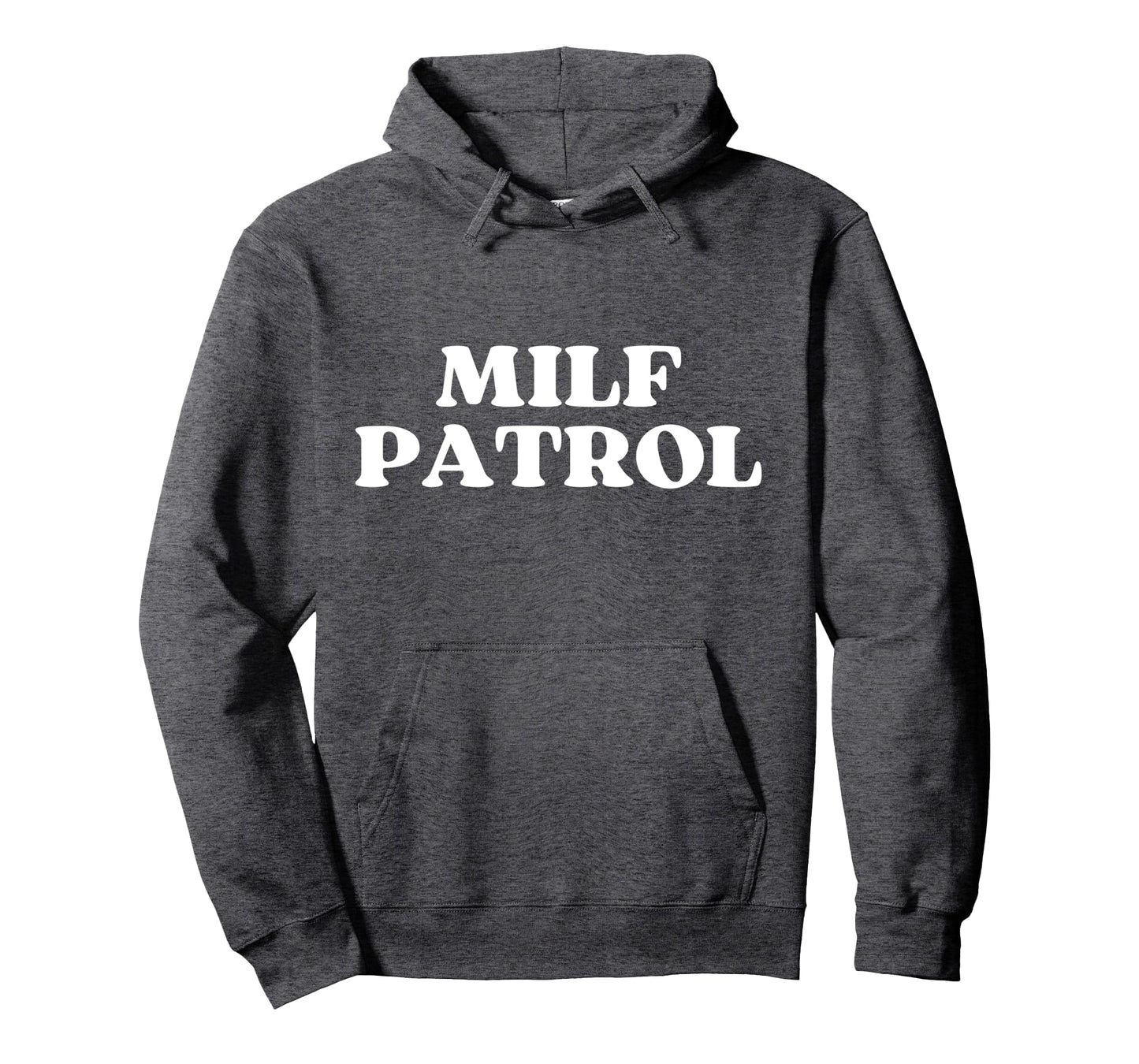 Milf Patrol Y2K Aesthetic Hoodie - Casual Everyday Wear for Adults - T-Shirt, Sweatshirt, Hoodie