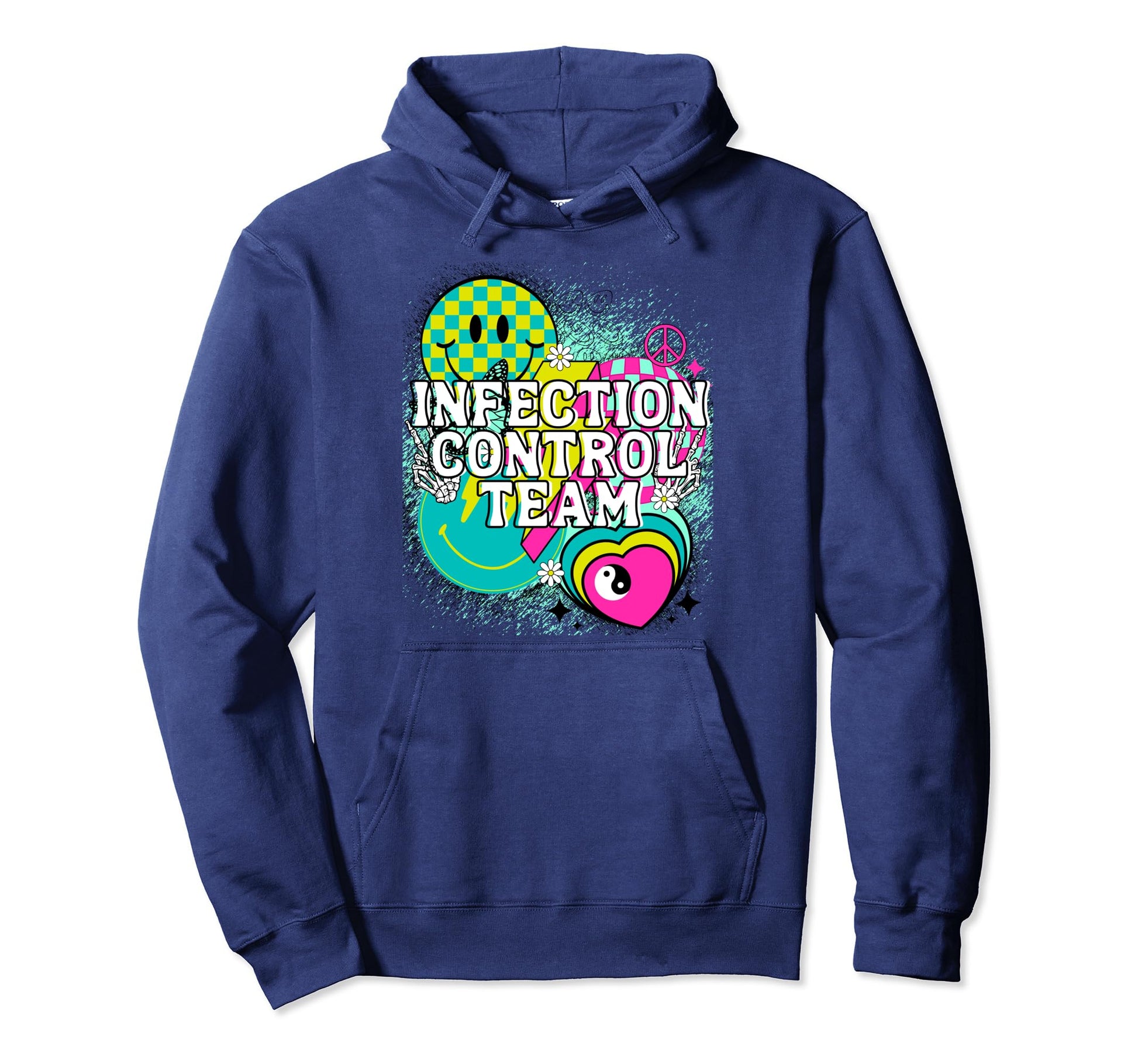 Infection Control Team Nurse Happy Y2K Hoodie - Unique Graphic Unisex - T-Shirt, Sweatshirt, Hoodie