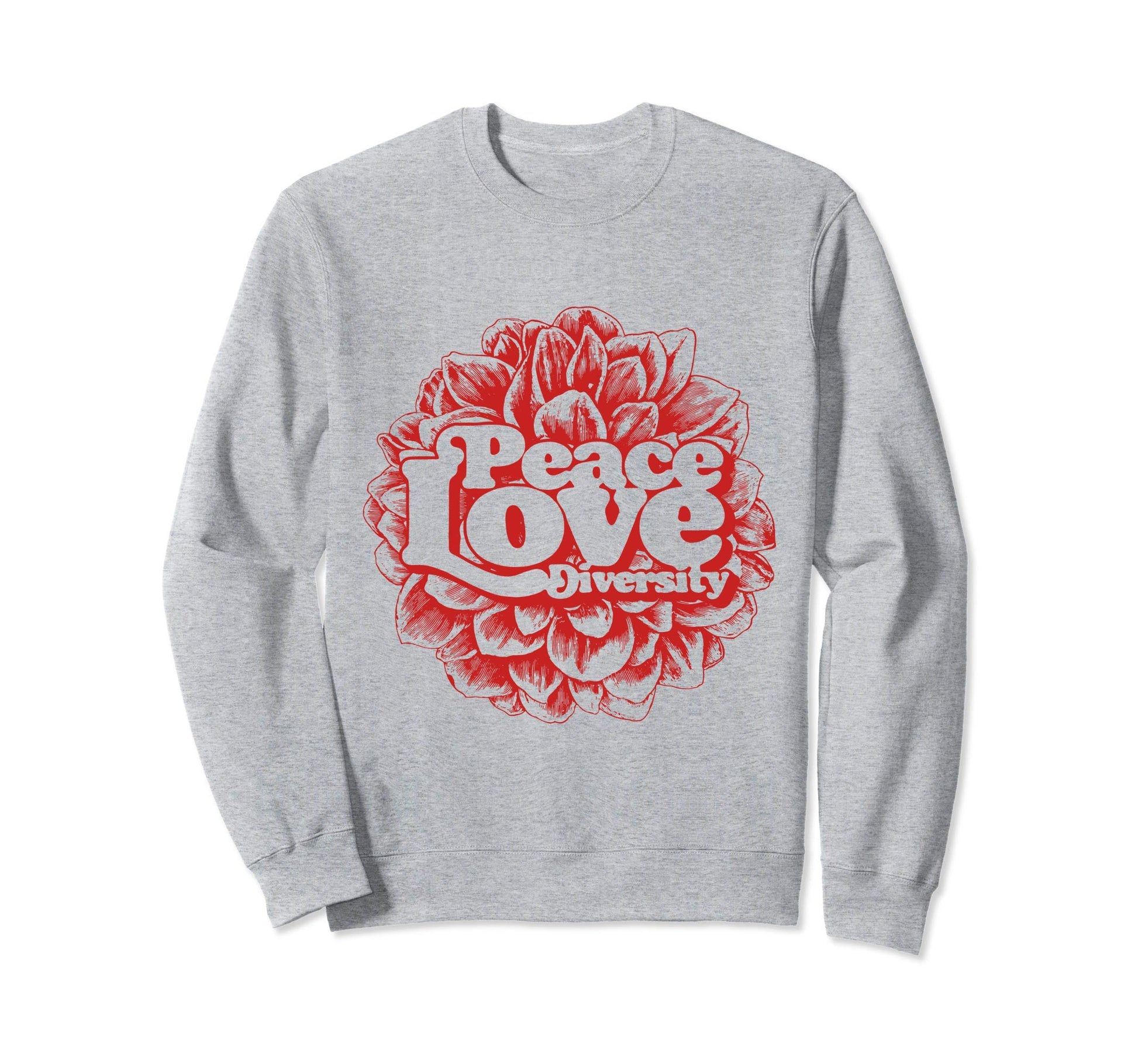 Peace Love Diversity Typography Flower Sweatshirt - Minimalist Print Unisex - T-Shirt, Sweatshirt, Hoodie