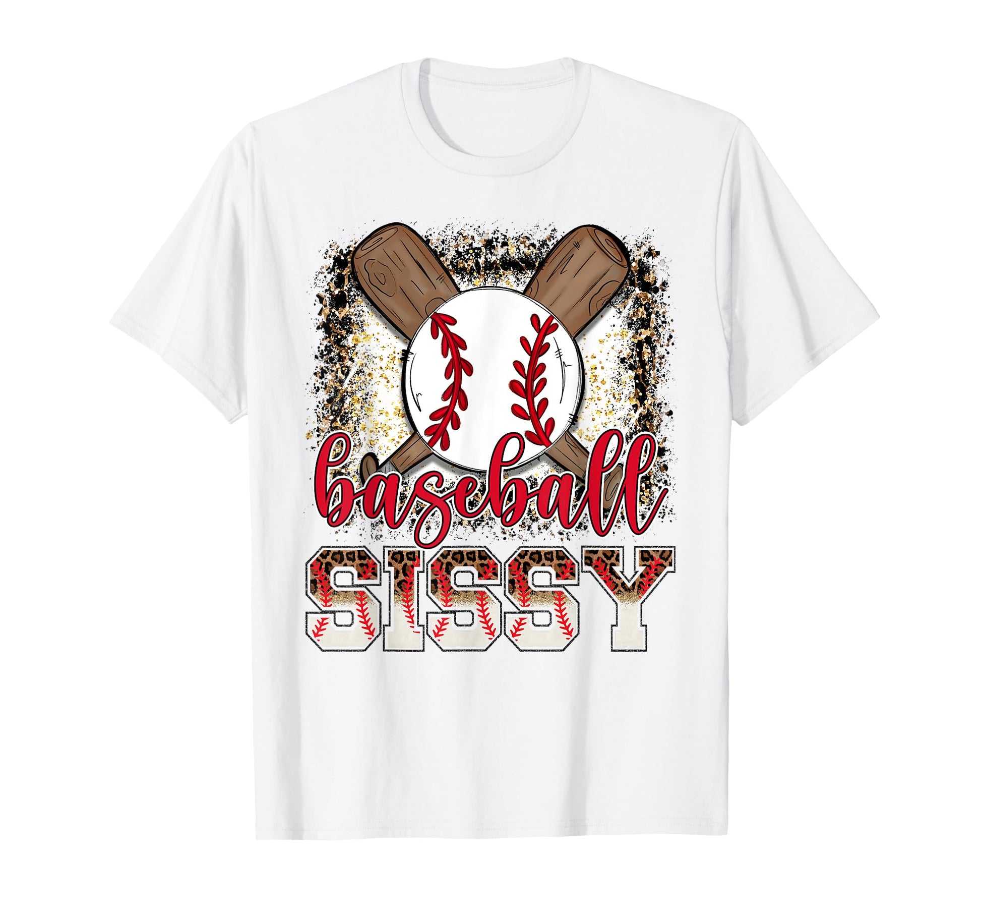 Baseball Sissy Leopard Proud Ball T-Shirt - Fun Novelty Design for Adults - T-Shirt, Sweatshirt, Hoodie