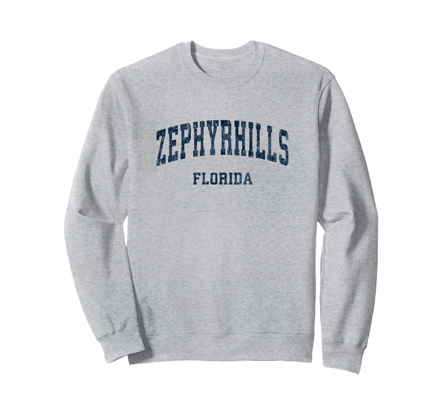 Zephyrhills Florida Fl Varsity Sweatshirt - Casual Everyday Wear Unisex - T-Shirt, Sweatshirt, Hoodie