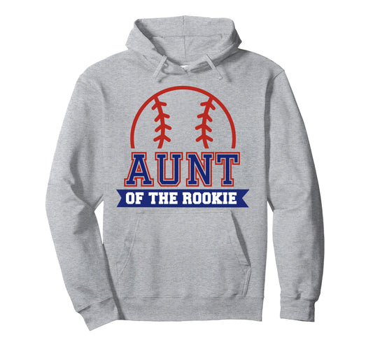 Aunt Rookie 1St Birthday Baseball Theme Hoodie - Novelty Apparel Men Women - T-Shirt, Sweatshirt, Hoodie