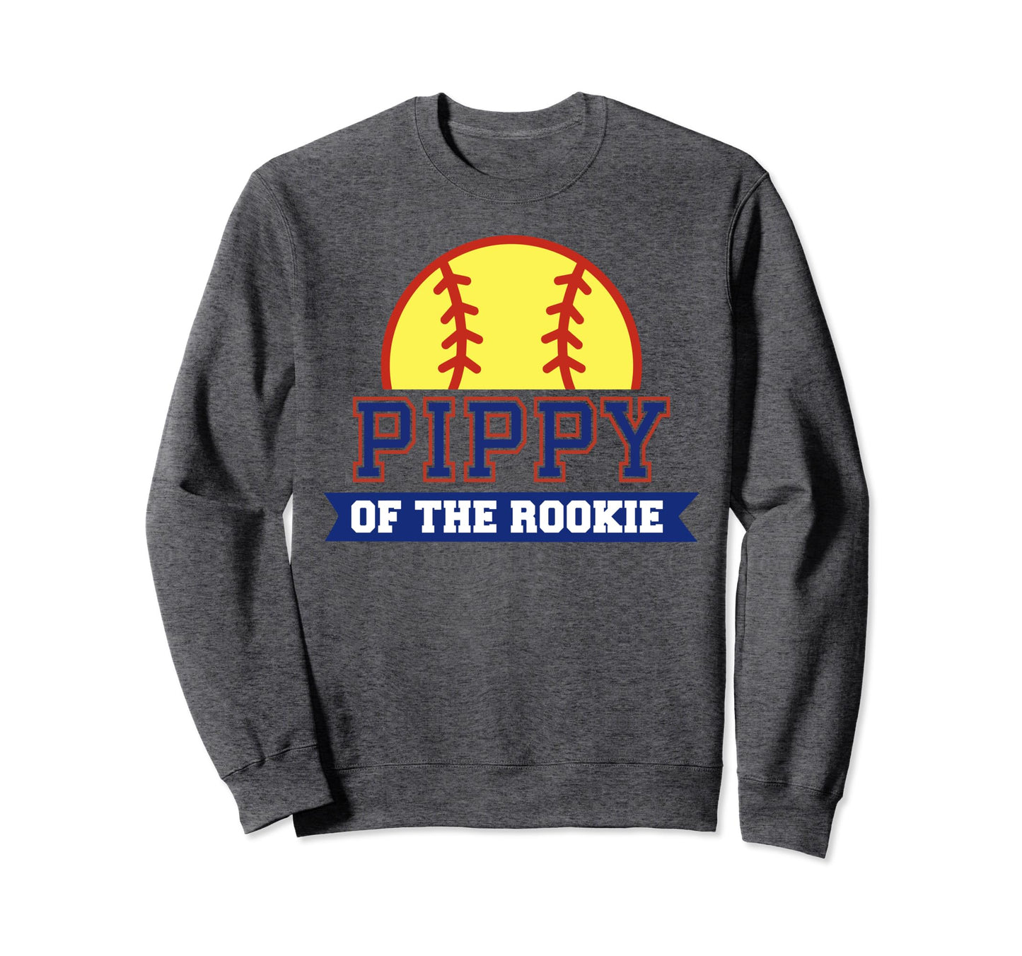 Pippy Rookie 1St Birthday Sweatshirt - Aesthetic Graphic Men Women - T-Shirt, Sweatshirt, Hoodie