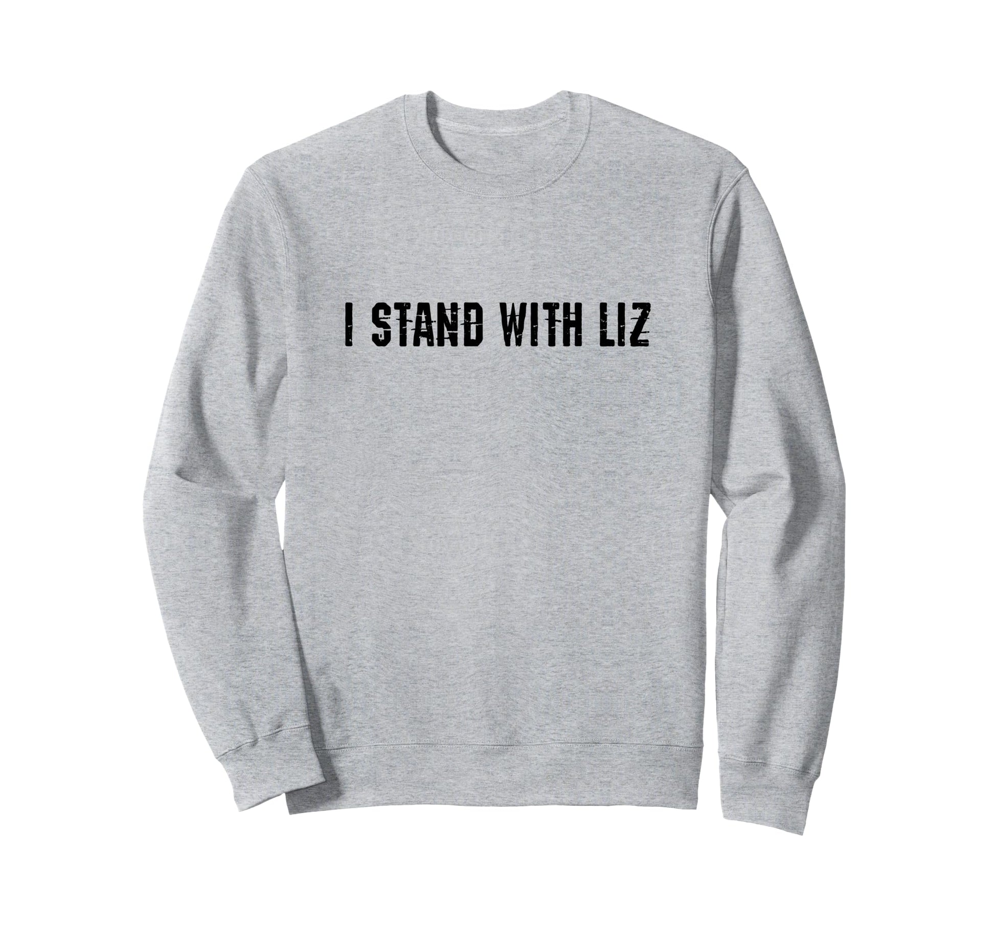 Stand Liz Cheney Grunge Typography Sweatshirt - Trendy Graphic Men Women - T-Shirt, Sweatshirt, Hoodie