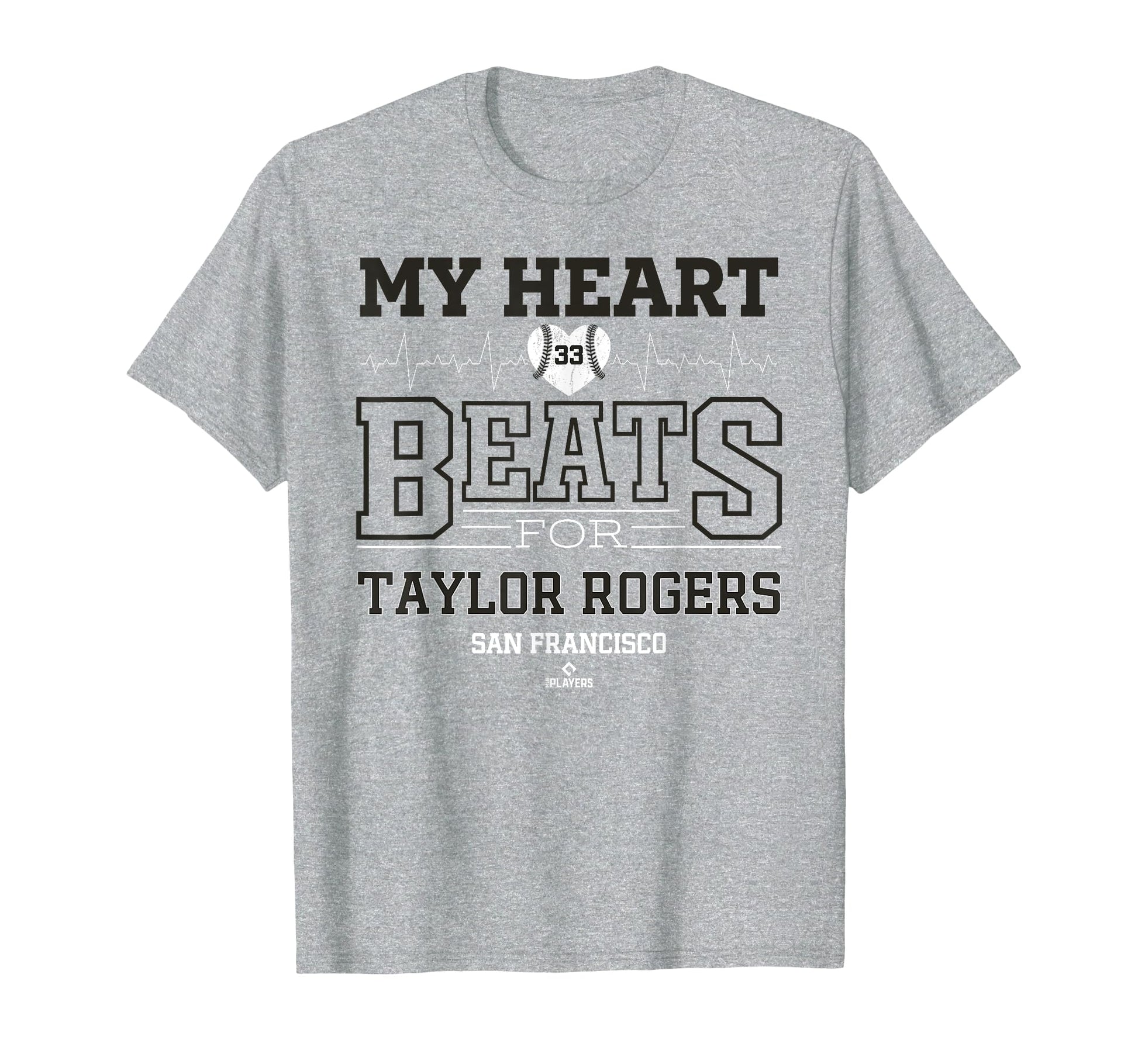 My Heart Beats Taylor Rogers San Francisco T-Shirt - Unique Graphic Unisex - T-Shirt, Sweatshirt, Hoodie
