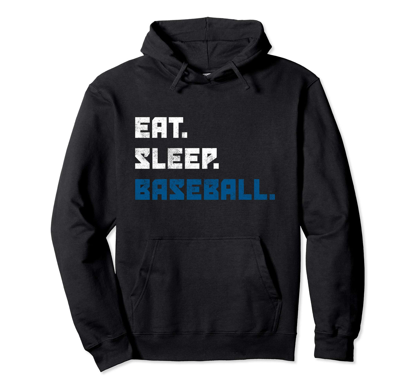 Eat Sleep Baseball Funny Baseball Hoodie - Unique Graphic Unisex - T-Shirt, Sweatshirt, Hoodie