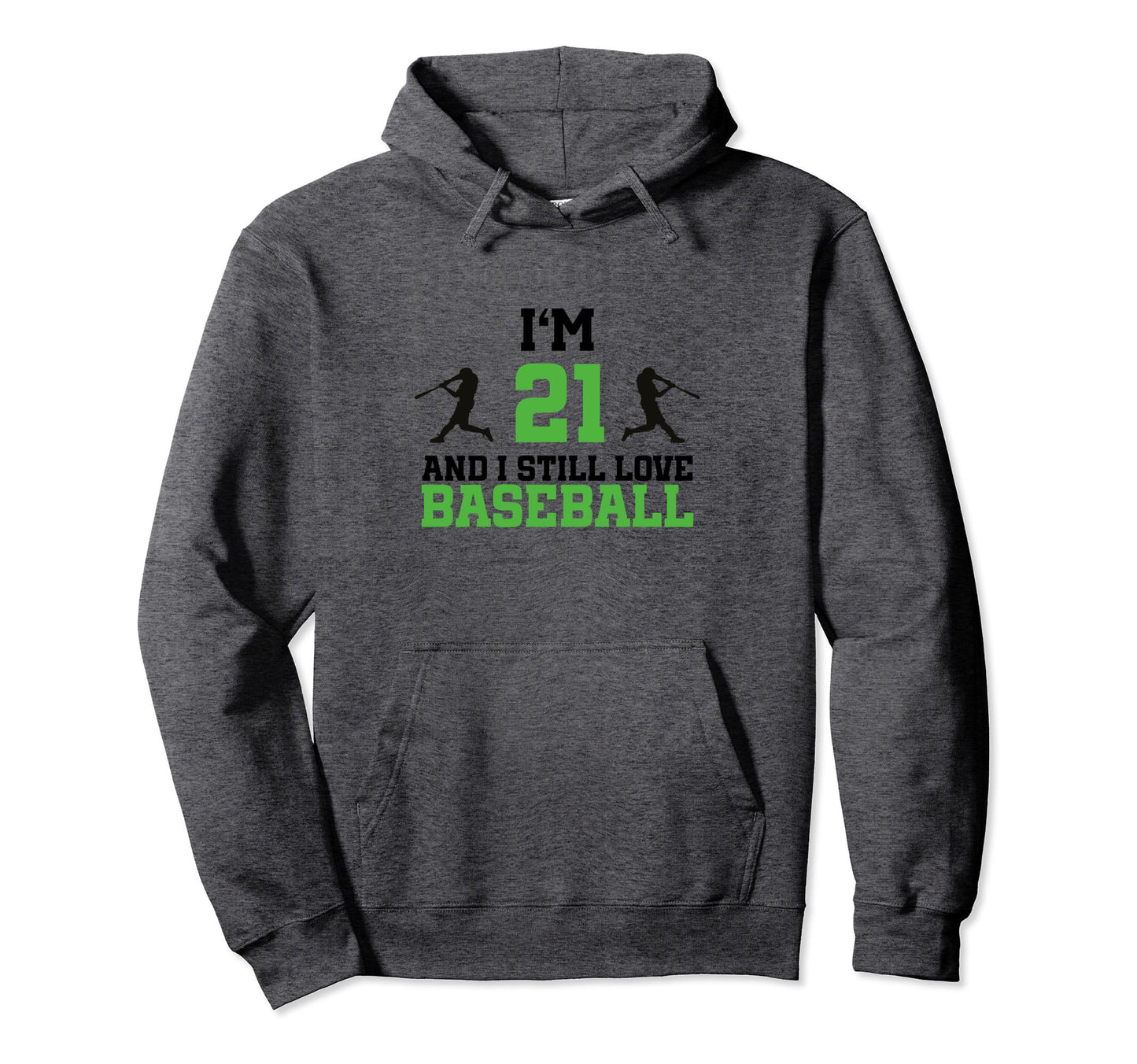 21St Birthday Baseball 21 Years Hoodie - Casual Everyday Wear Men Women - T-Shirt, Sweatshirt, Hoodie