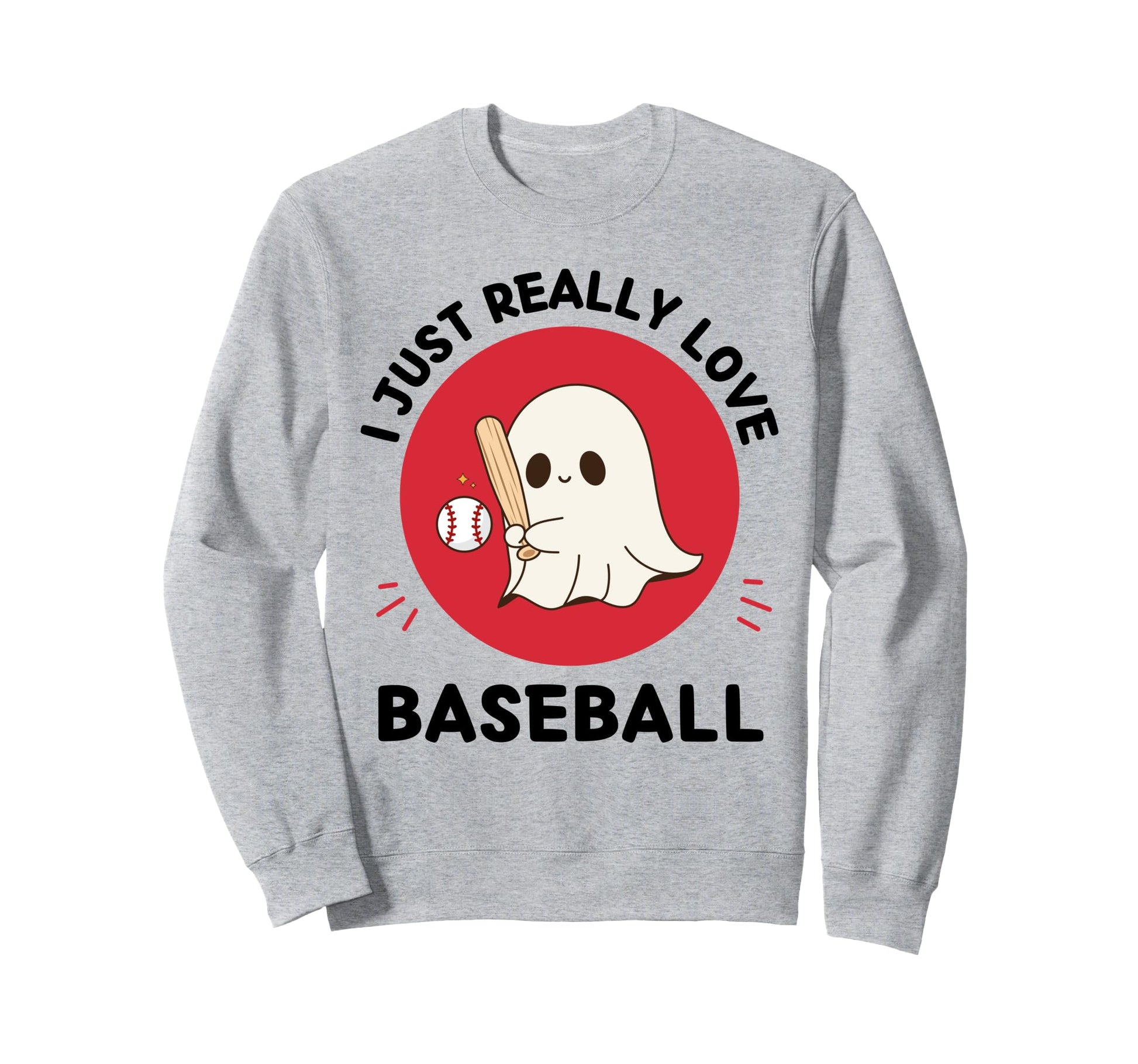 Kawaii Ghost Baseball Lover I Just Sweatshirt - Unique Graphic for Adults - T-Shirt, Sweatshirt, Hoodie
