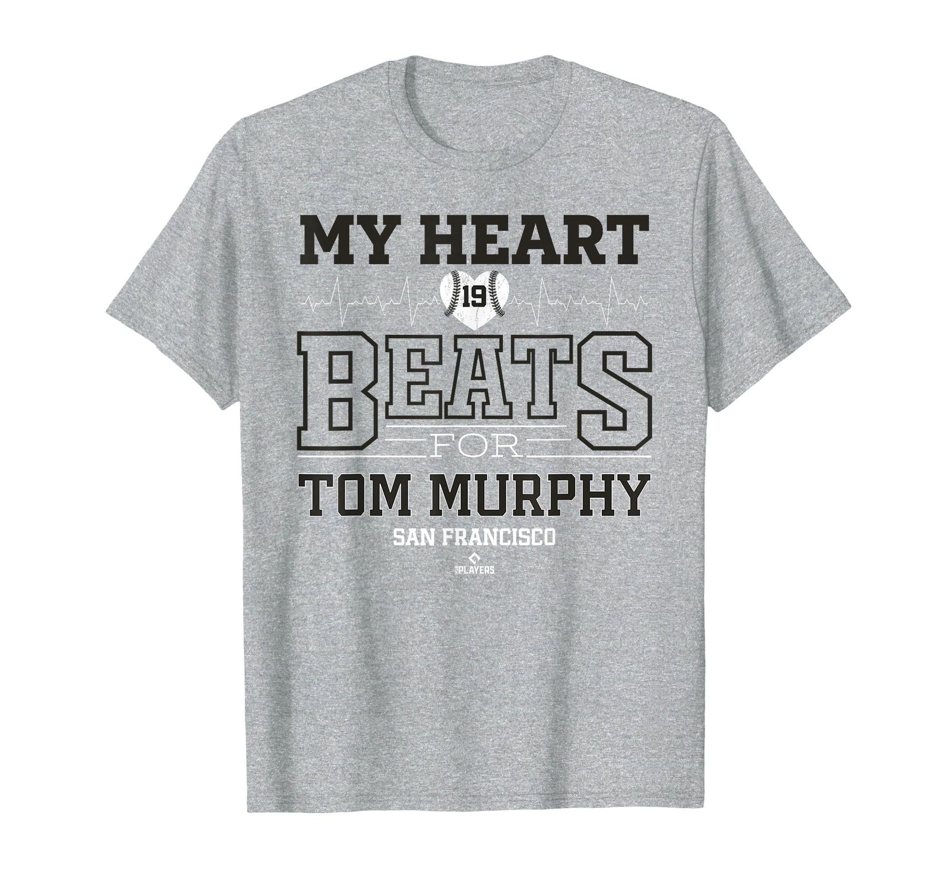 My Heart Beats Tom Murphy San T-Shirt - Novelty Apparel for Adults - T-Shirt, Sweatshirt, Hoodie