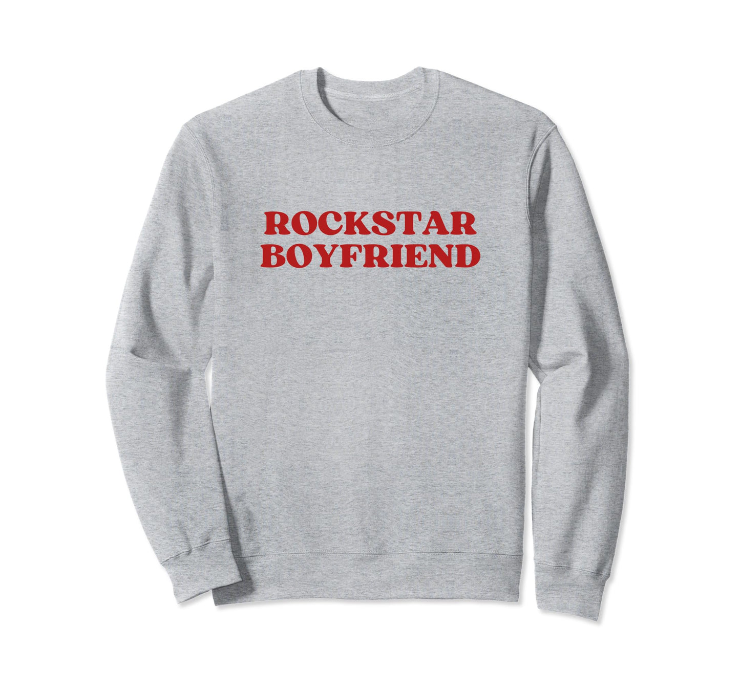 Rockstar Boyfriend Y2K Aesthetic Sweatshirt - Custom Art Print Unisex - T-Shirt, Sweatshirt, Hoodie
