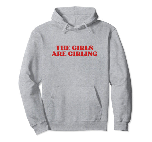 Are Girling Y2K Aesthetic Hoodie - Minimalist Print Men Women - T-Shirt, Sweatshirt, Hoodie