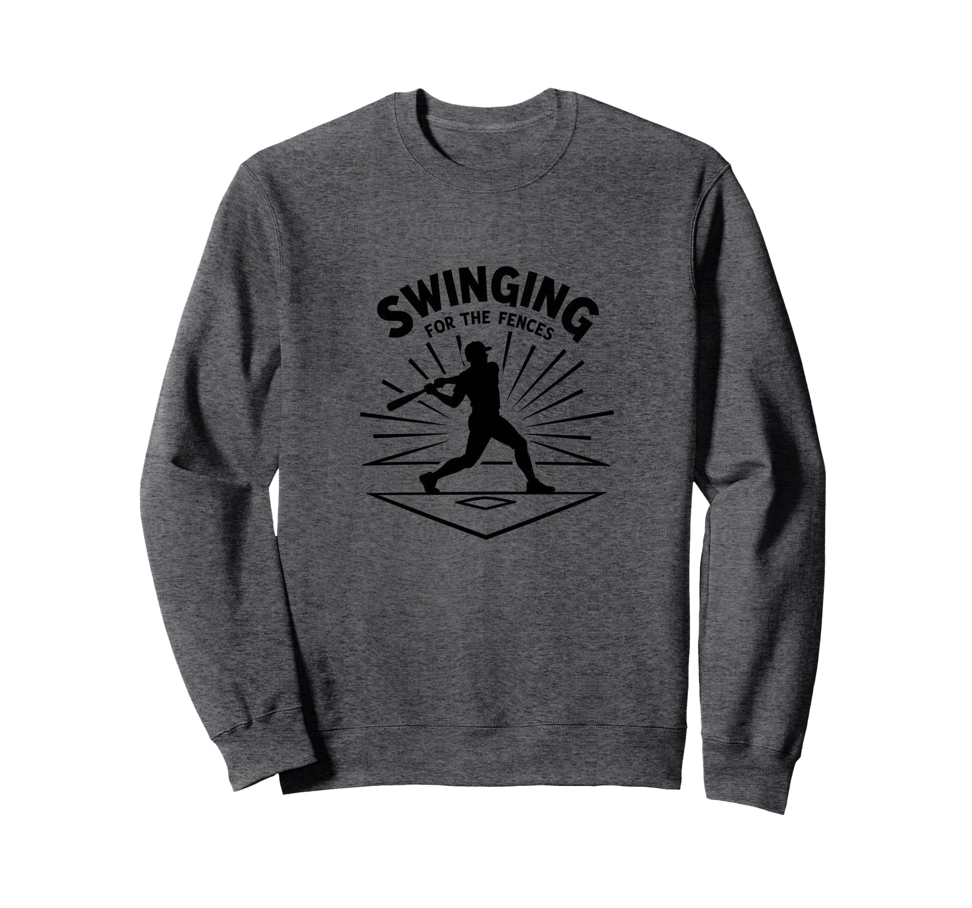 Baseball Swinging Fences Home Run Sweatshirt - Trendy Graphic Men Women - T-Shirt, Sweatshirt, Hoodie