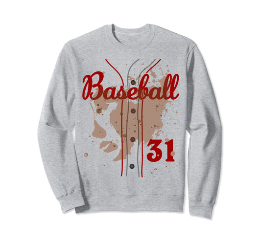 Baseball Dirt Jersey Number 31 Sweatshirt - Casual Everyday Wear Men Women - T-Shirt, Sweatshirt, Hoodie