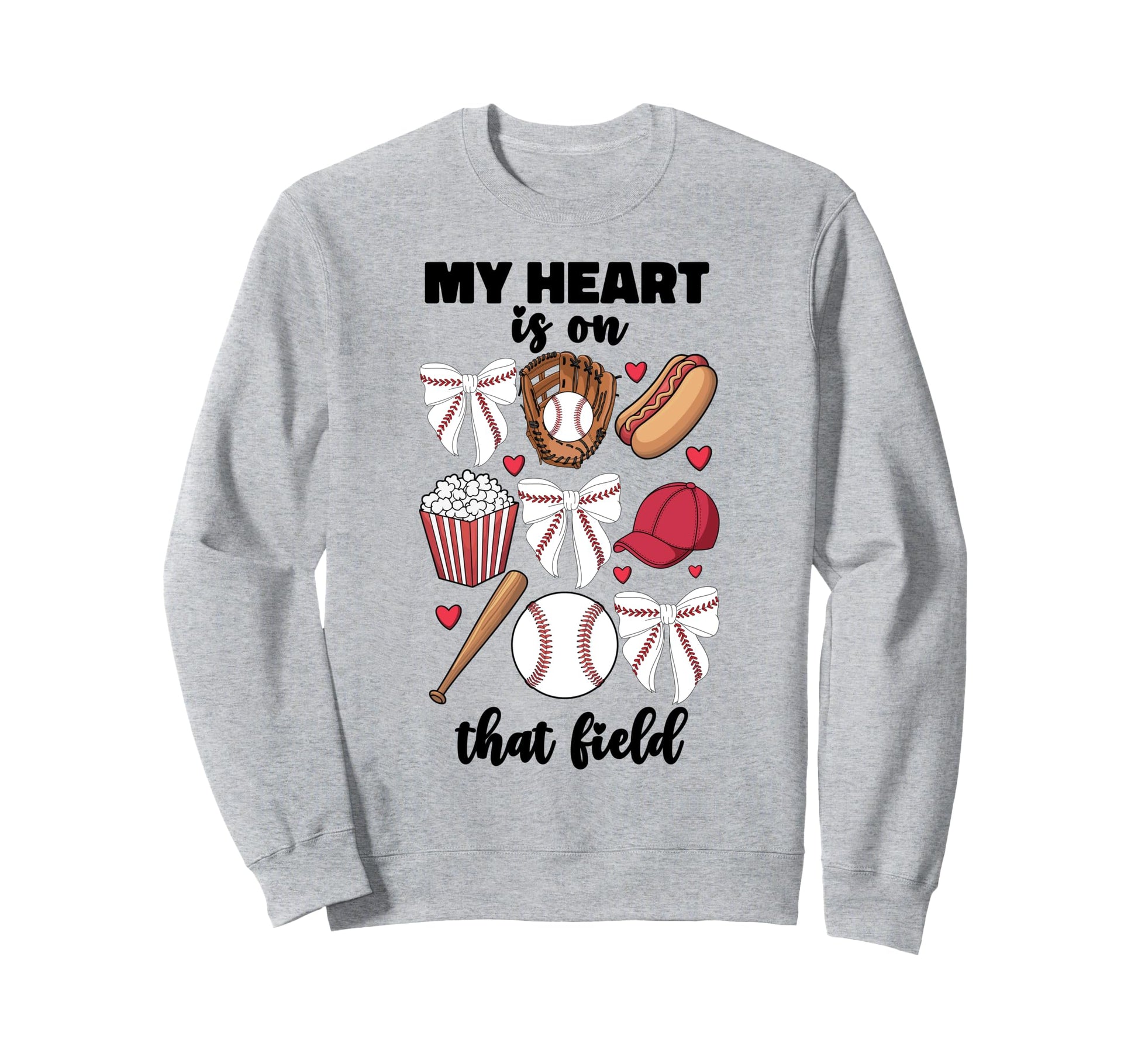 My Heart Is That Field Baseball Mom Sweatshirt - Graphic Print for Adults - T-Shirt, Sweatshirt, Hoodie
