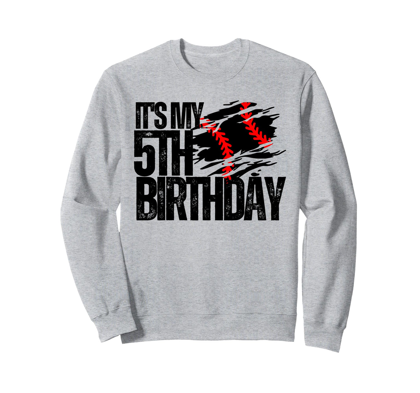 Its My 5Th Birthday Baseball Player Sweatshirt - Graphic Print Men Women - T-Shirt, Sweatshirt, Hoodie