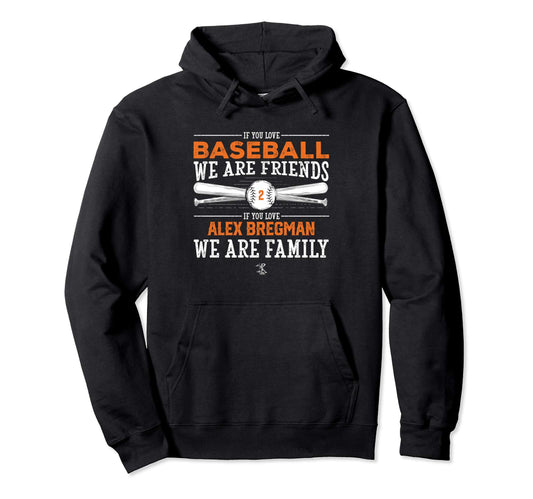 Alex Bregman If You Love Baseball Hoodie - Streetwear Style Men Women - T-Shirt, Sweatshirt, Hoodie