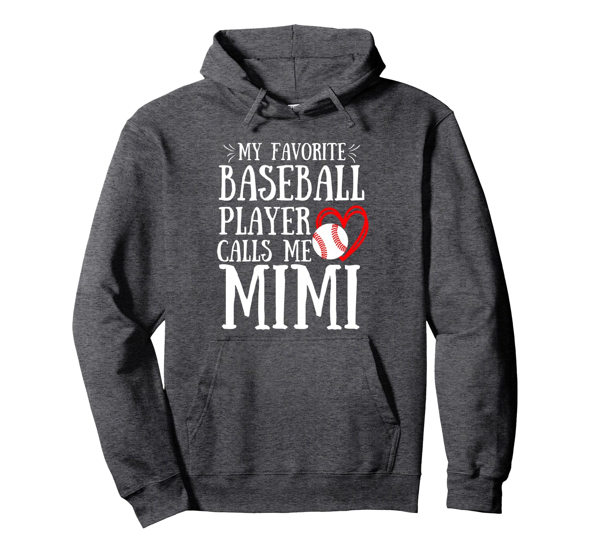 My Favorite Baseball Player Calls Me Mimi Hoodie - Trendy Graphic Unisex - T-Shirt, Sweatshirt, Hoodie