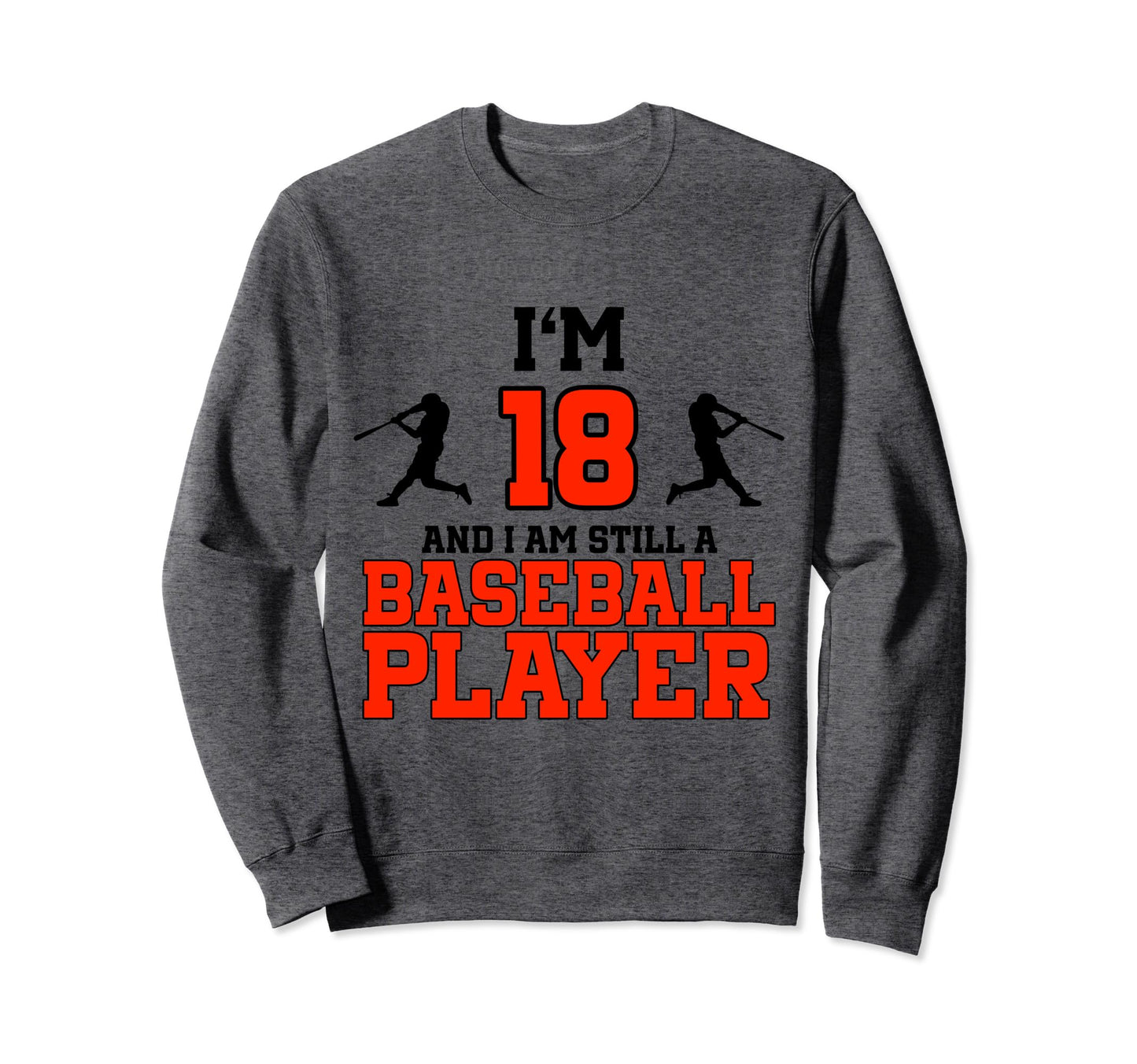 18Th Birthday Baseball 18 Years Old Sweatshirt - Unique Graphic Men Women - T-Shirt, Sweatshirt, Hoodie