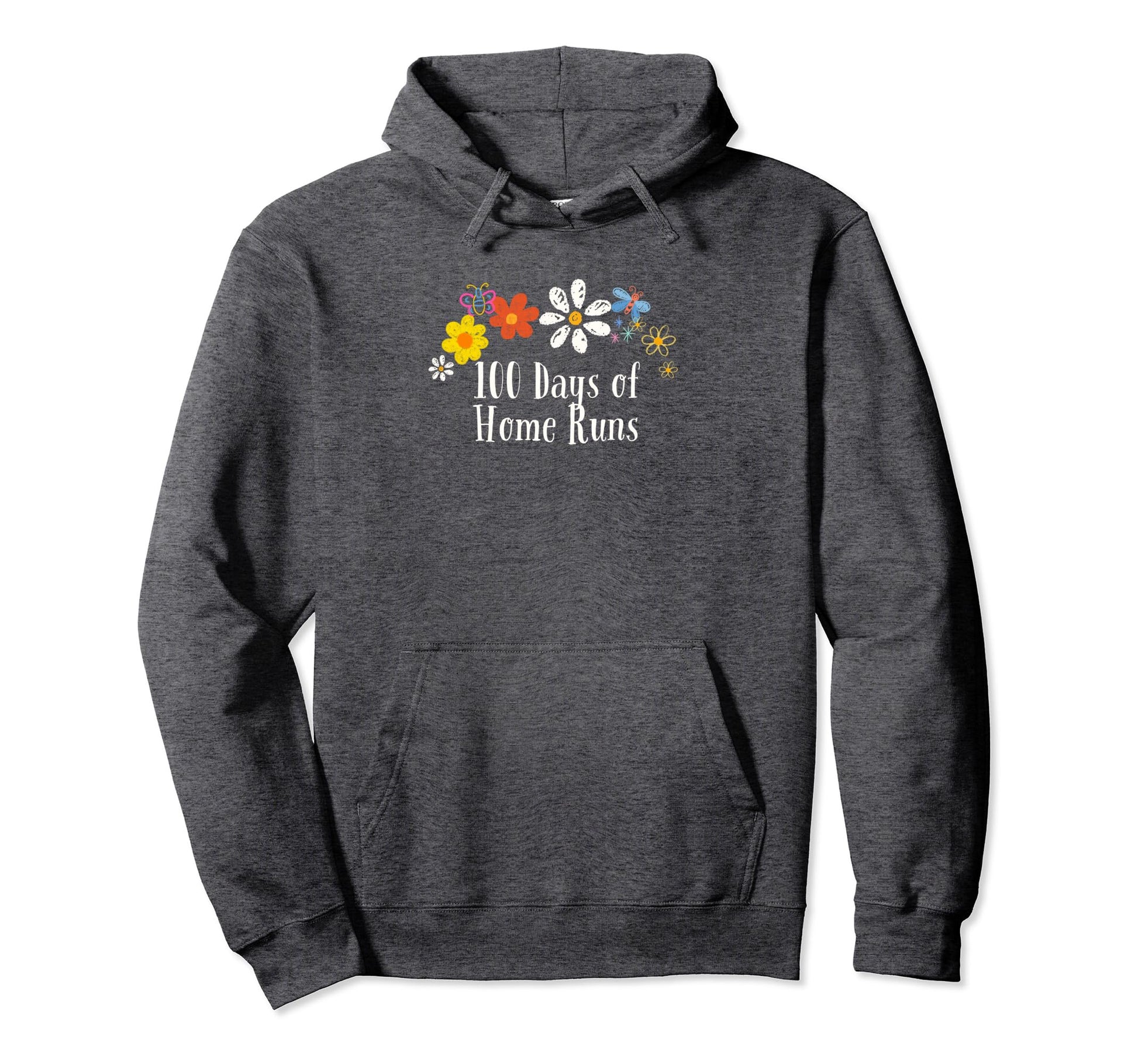 Funny 100 Days Home Runs Flowers Hoodie - Fun Novelty Design for Adults - T-Shirt, Sweatshirt, Hoodie